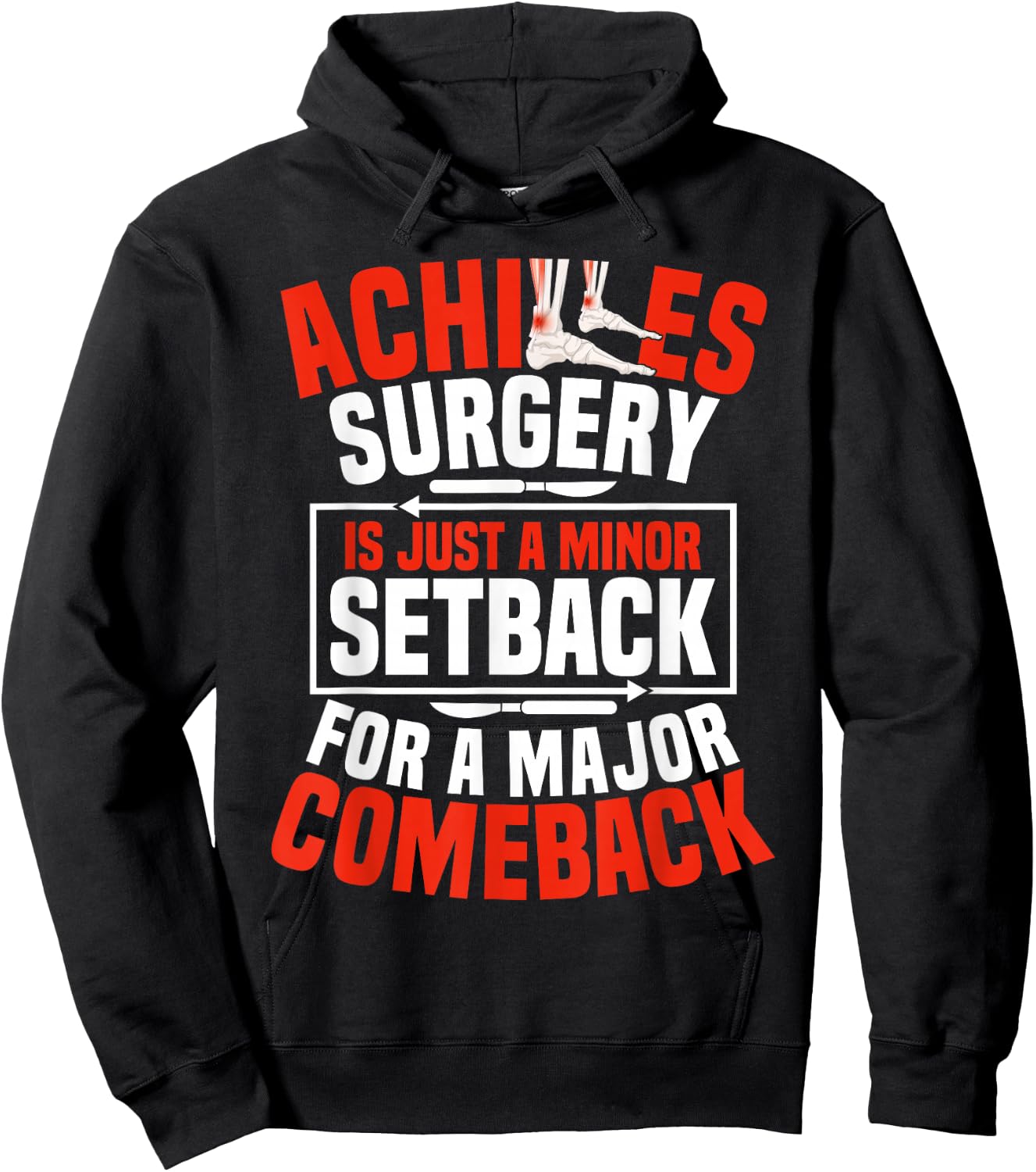 Achilles Surgery Recovery Achilles Tear Achilles Repair Hoodie - Hoodie | Black