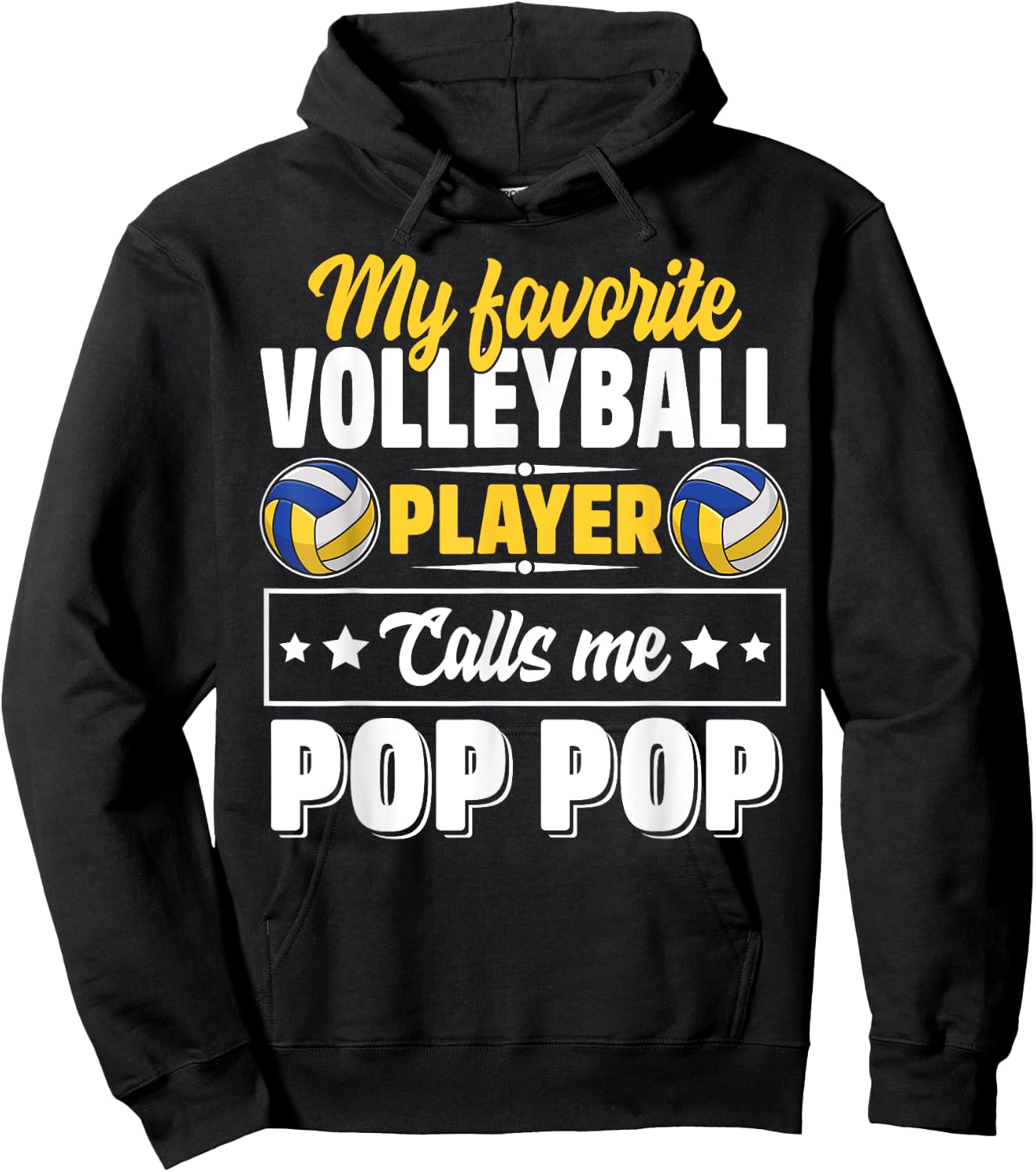 My Favorite Volleyball Player Calls Me Pop Pop Cute Hoodie - Hoodie | Black