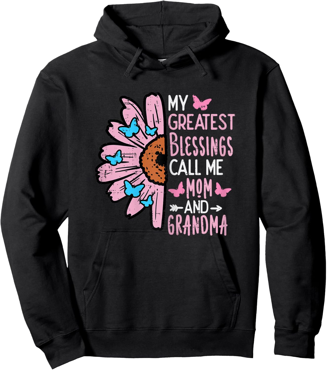 Greatest Blessings Call Me Mom Grandma Mothers Day Mama Nana Hoodie - Hoodie | Black