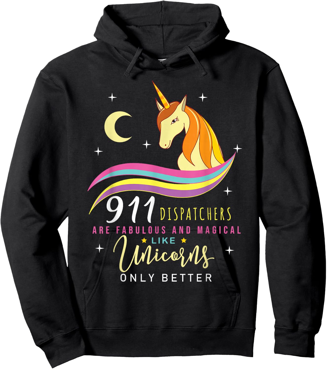 911 Dispatchers Fabulous Magical Unicorns 911 Dispatchers Hoodie - Hoodie | Black