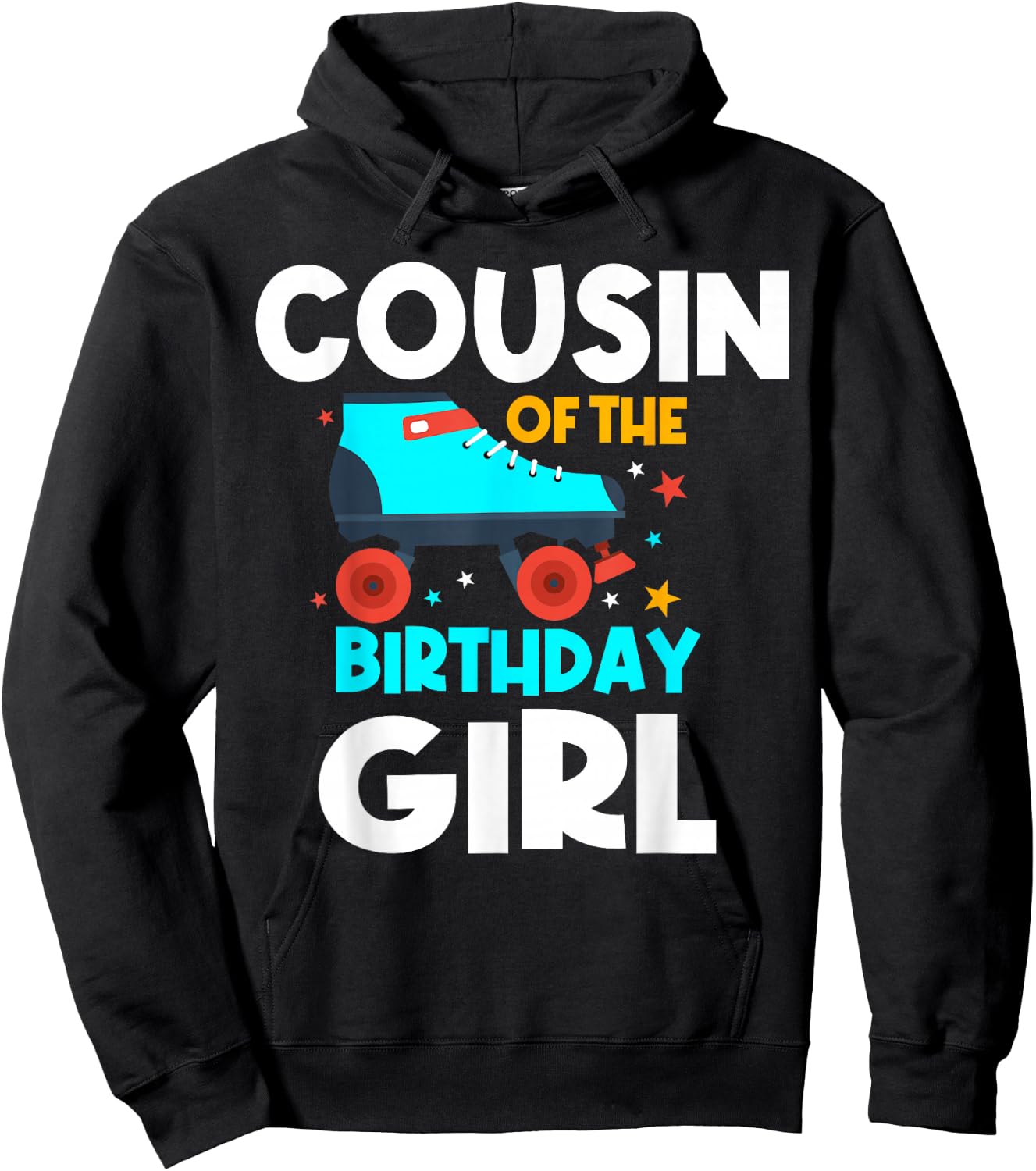 Cousin of the Birthday Girl Roller Skating Bday Skates Party Hoodie - Hoodie | Black