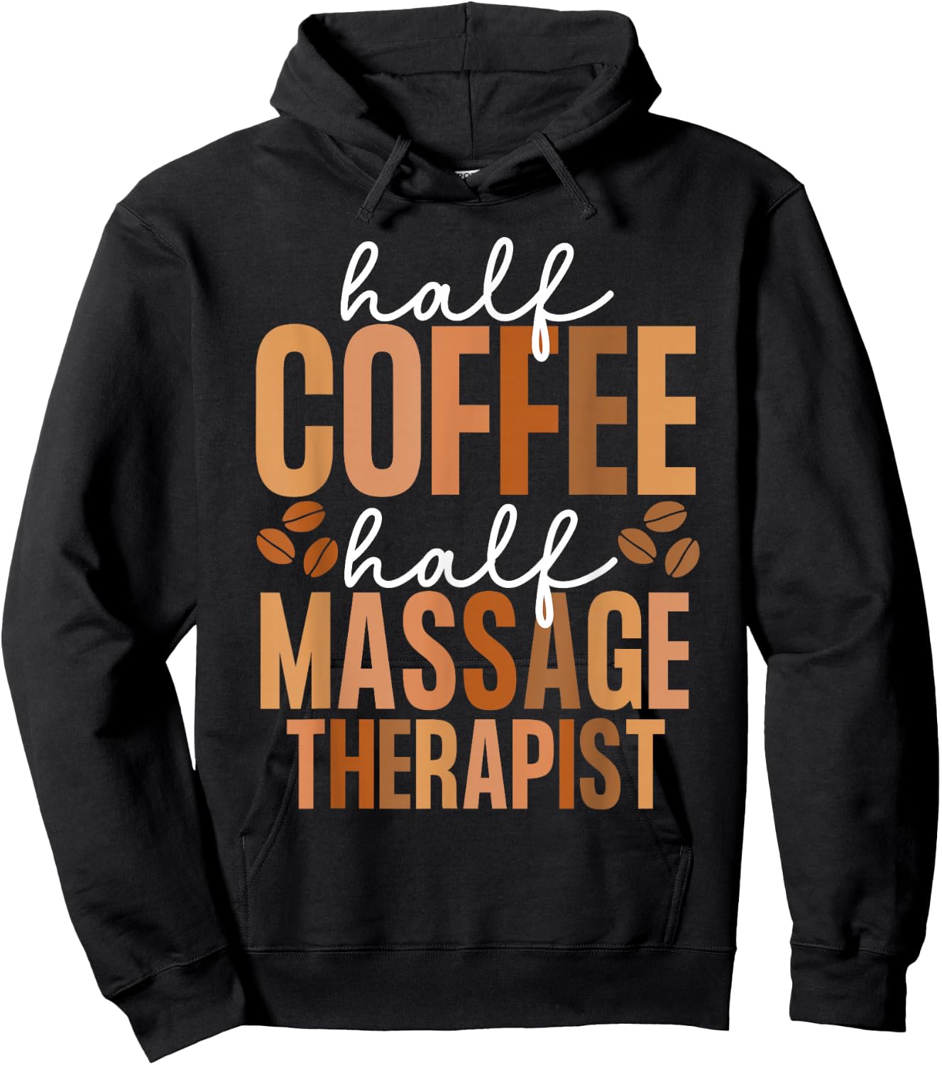 Massage Therapist And Coffee LMT Massage Therapy Hoodie - Hoodie | Black