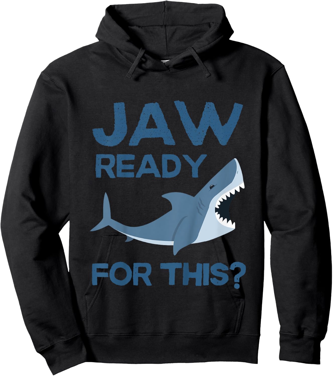 Kids Funny Kids Shark Humor Jaw Ready for This Boys Girls Youth Hoodie - Hoodie | Black
