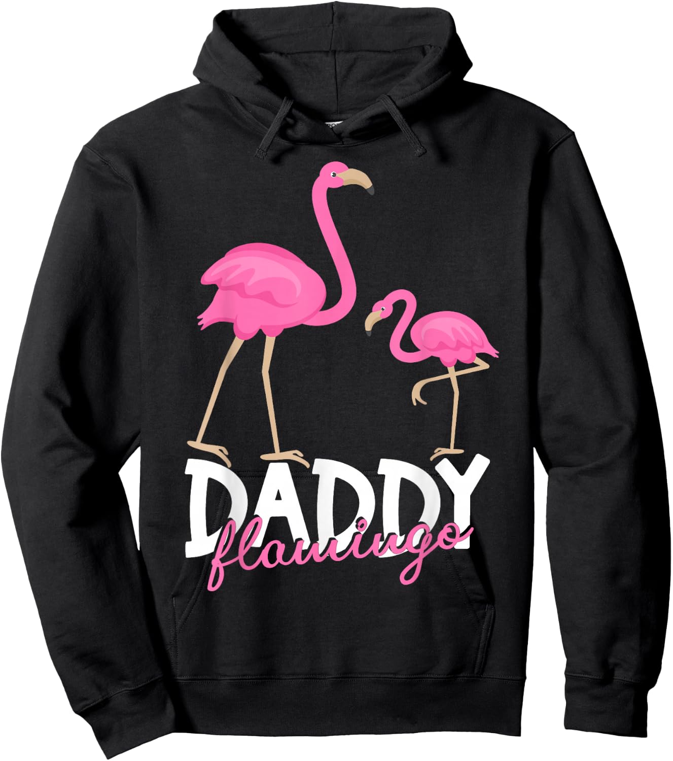 Daddy Flamingo Father's Day Humor Dad Funny Flamingo Hoodie - Hoodie | Black