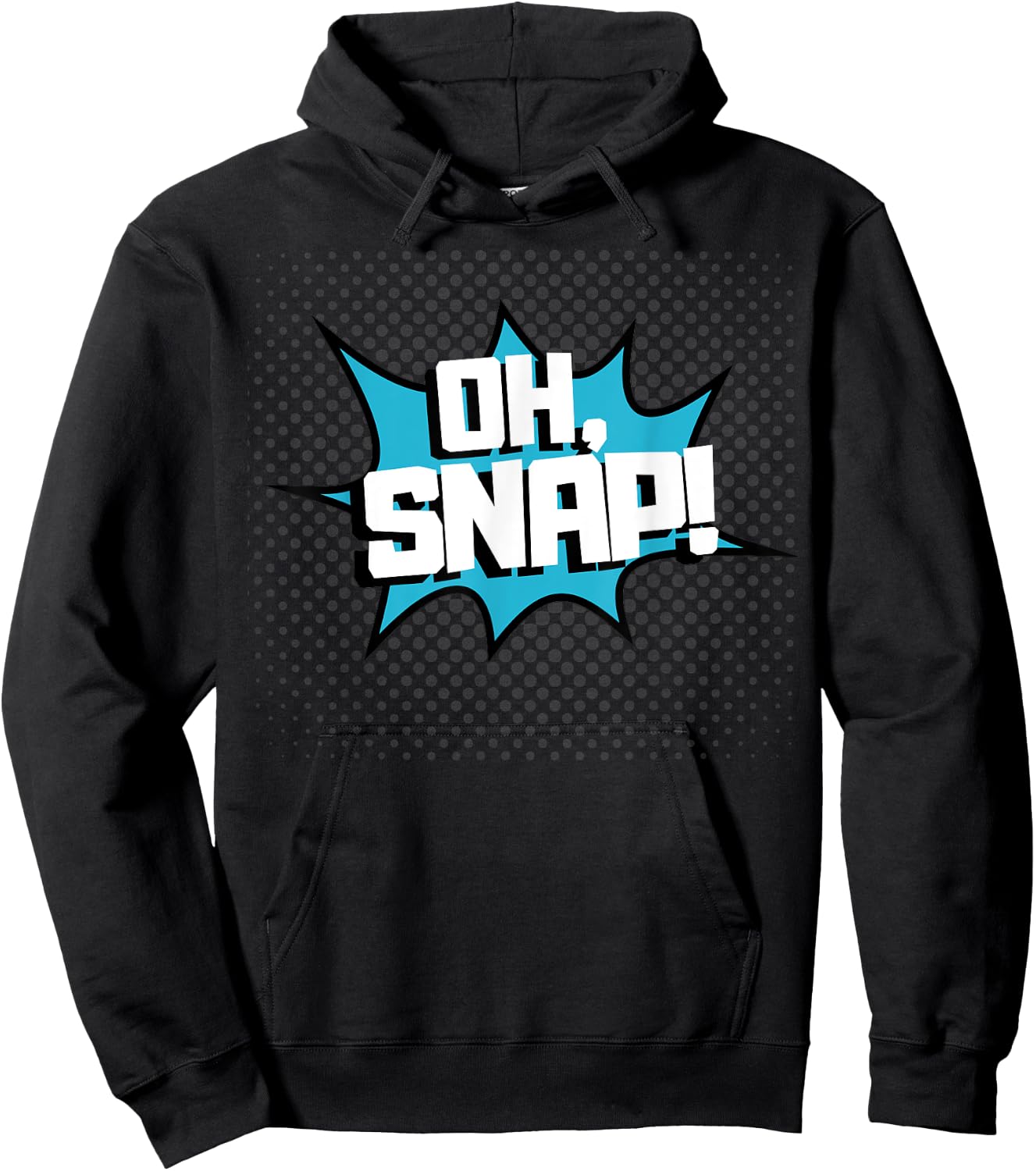 OH SNAP! Pop Art Comic Book Speech Bubbles Street Graffiti Hoodie - Hoodie | Black
