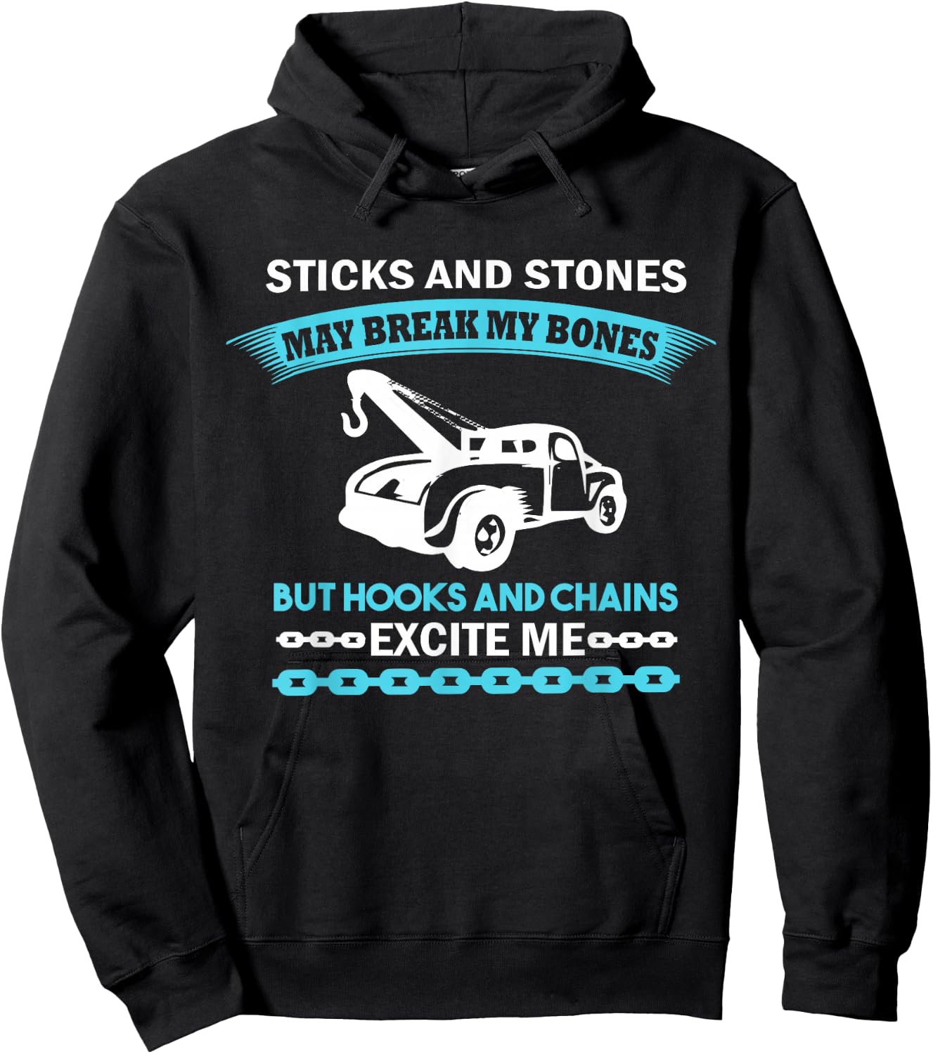 Tow Truck Driver Quote - Funny Tow Trucker Hoodie - Hoodie | Black