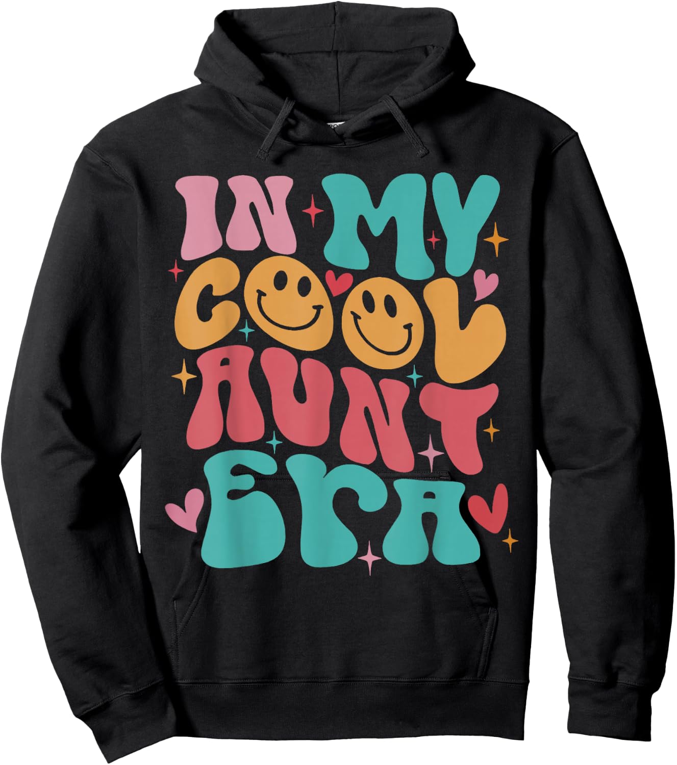 Groovy Retro In My Cool Aunt Era Cool Gifts For Auntie Hoodie - Hoodie | Black