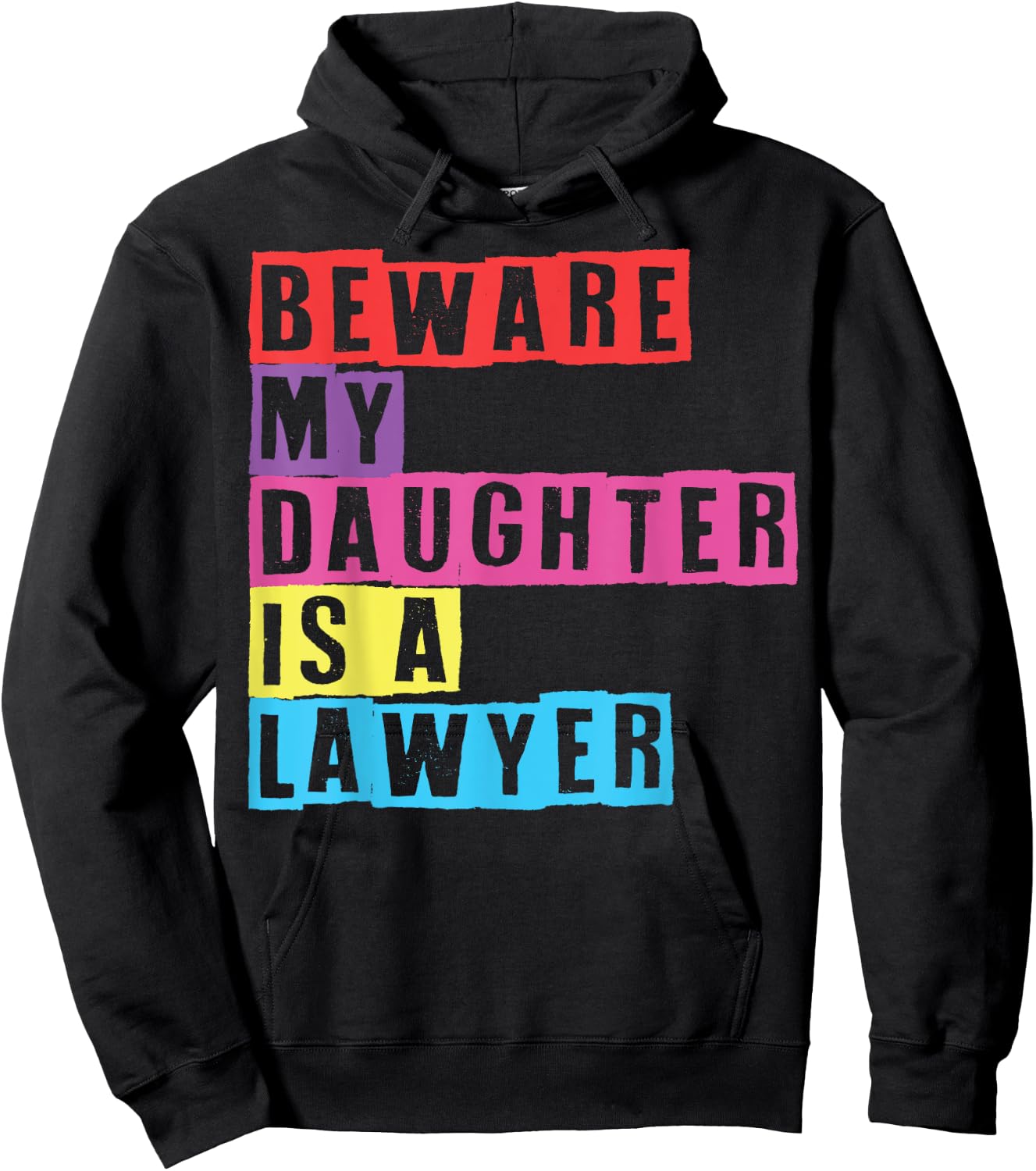 Lawyer Mom Attorney Moms Beware My Daughter Is A Lawyer Moms Hoodie - Hoodie | Black
