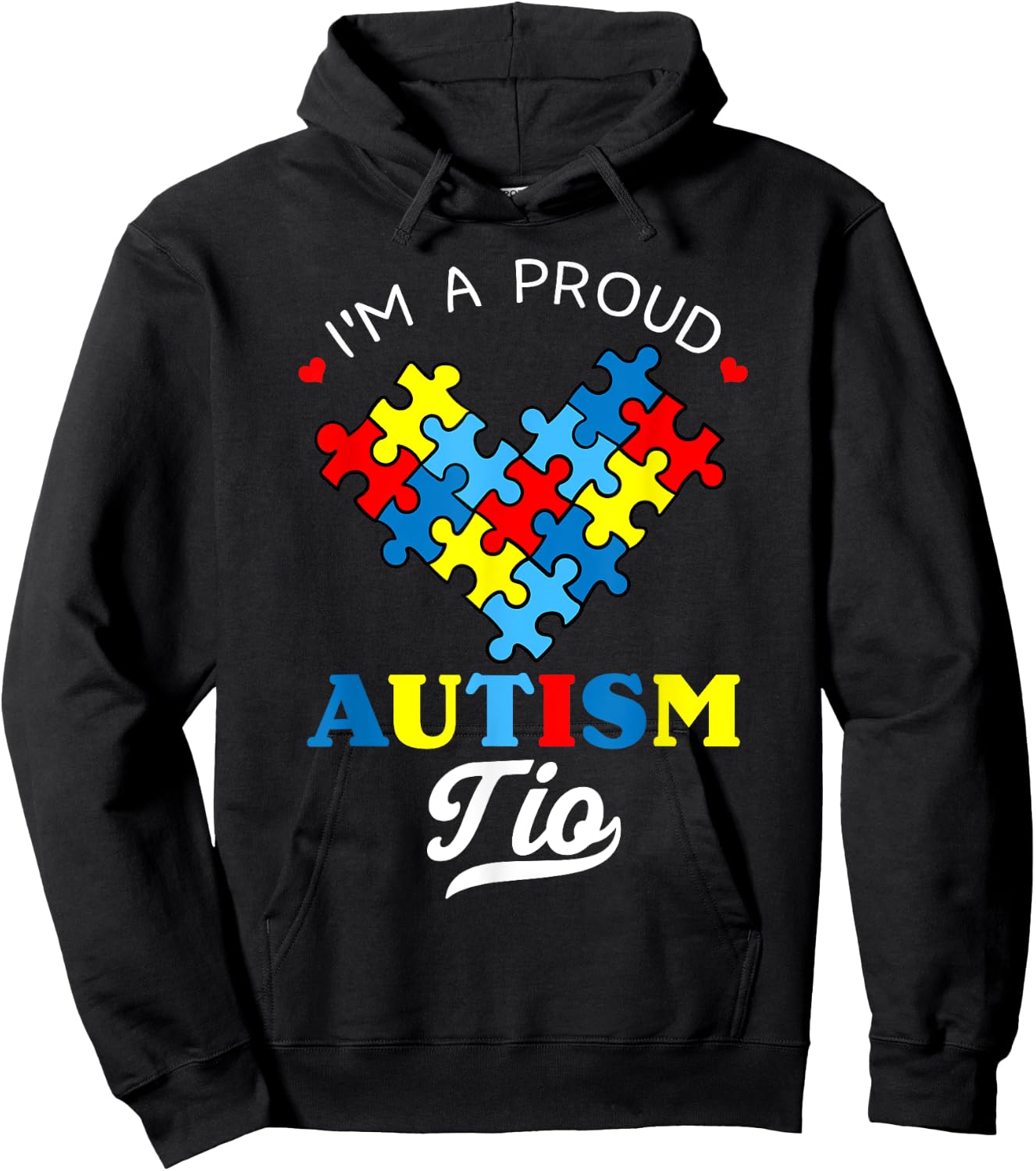 I'm A Proud Autism Tio Autism Awareness Hoodie - Hoodie | Black