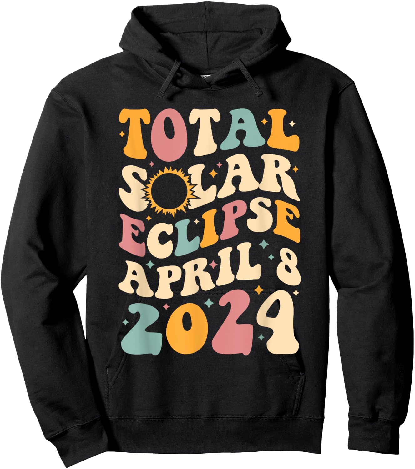 America Totality 04 08 24 Total Solar Eclipse 2024 Groovy Hoodie - Hoodie | Black