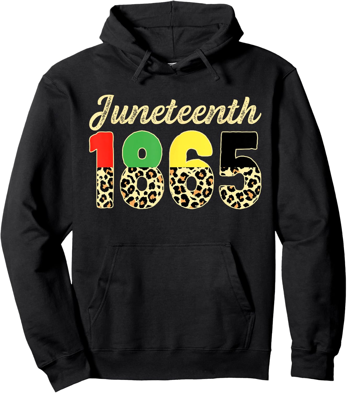 Juneteenth Leopard 1865 American African BLM Black History Hoodie - Hoodie | Black