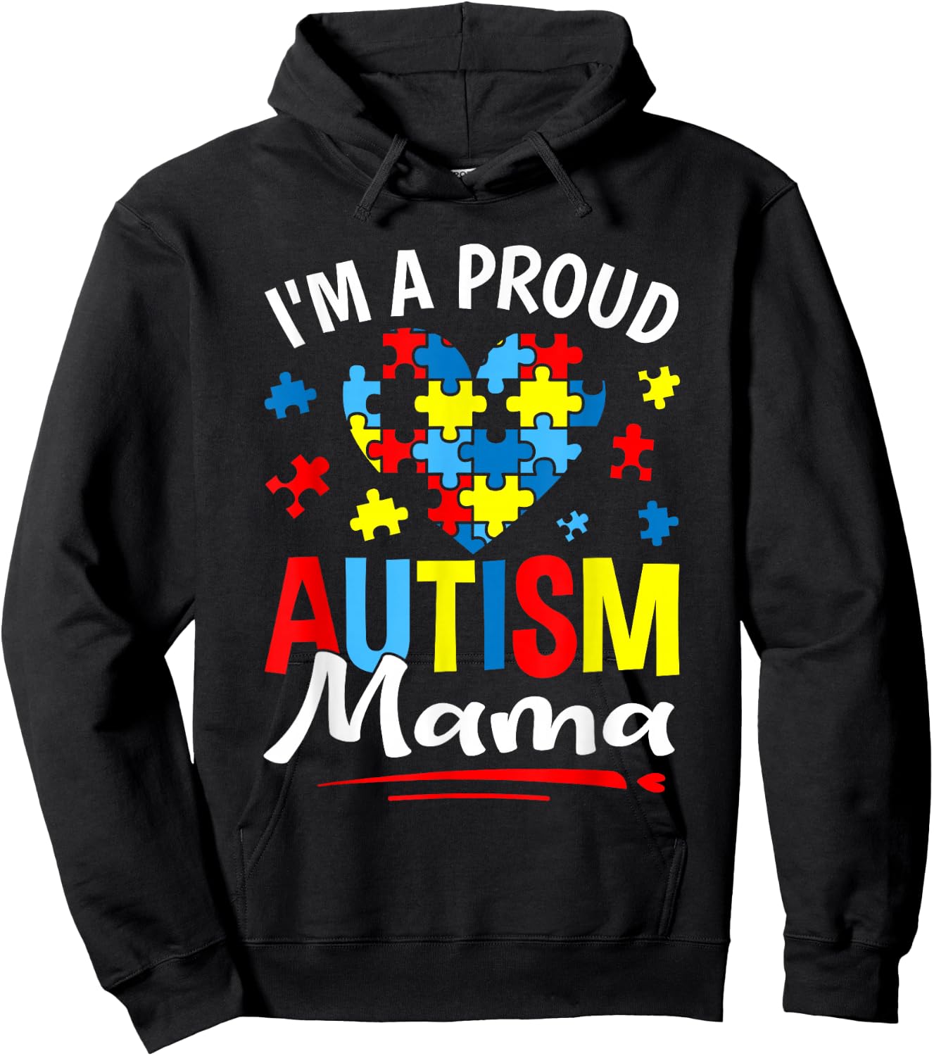 I'm A Proud Autism Mama Heart Puzzle Autism Awareness Hoodie - Hoodie | Black