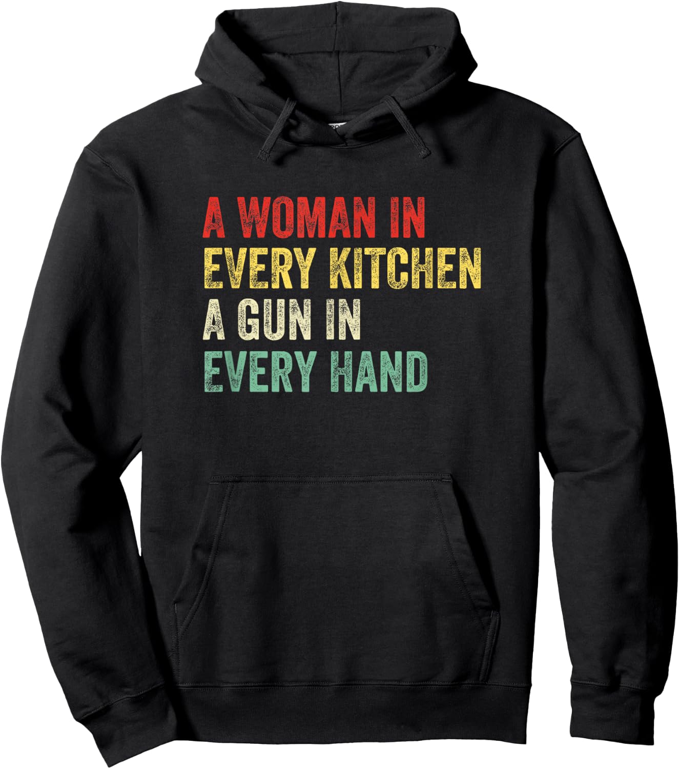 A woman in every kitchen A gun in each hand Funny men and women Hoodie - Hoodie | Black
