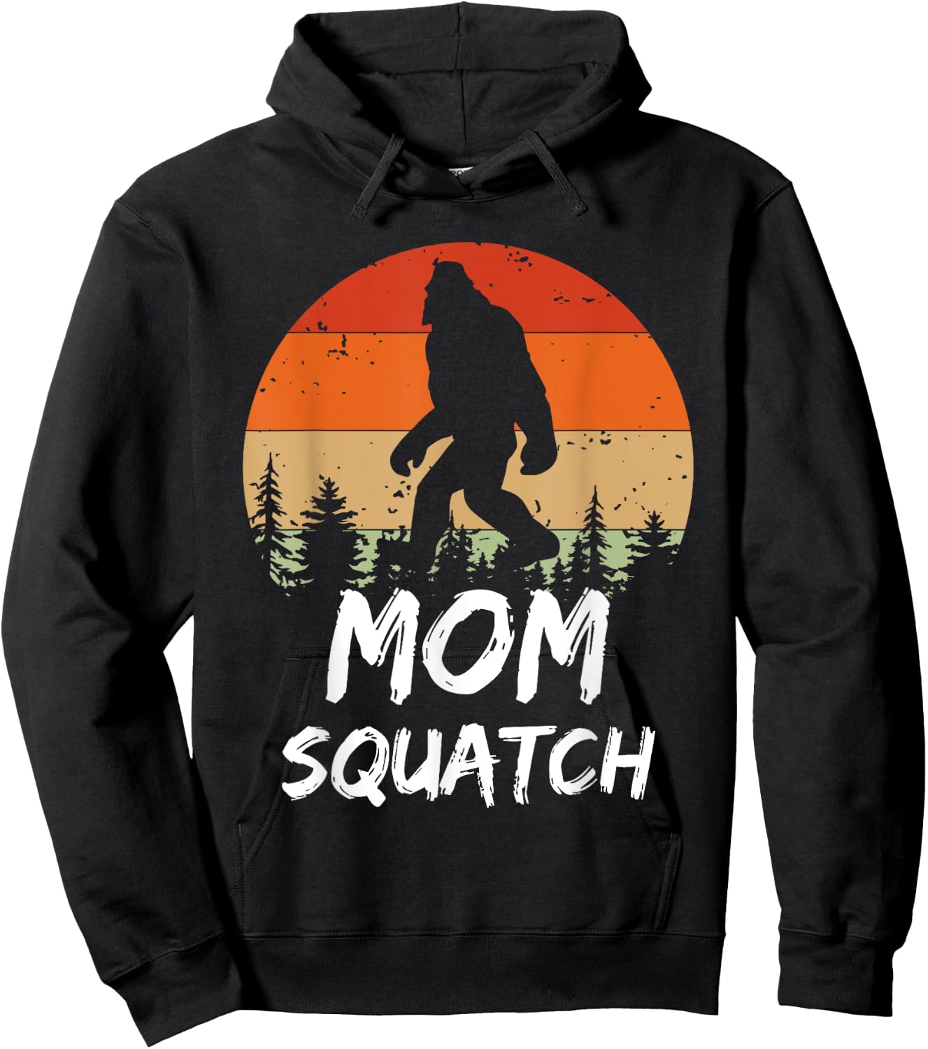 Funny Mom Squatch Sasquatch Yeti Or Bigfoot Mommy Humor Hoodie - Hoodie | Black