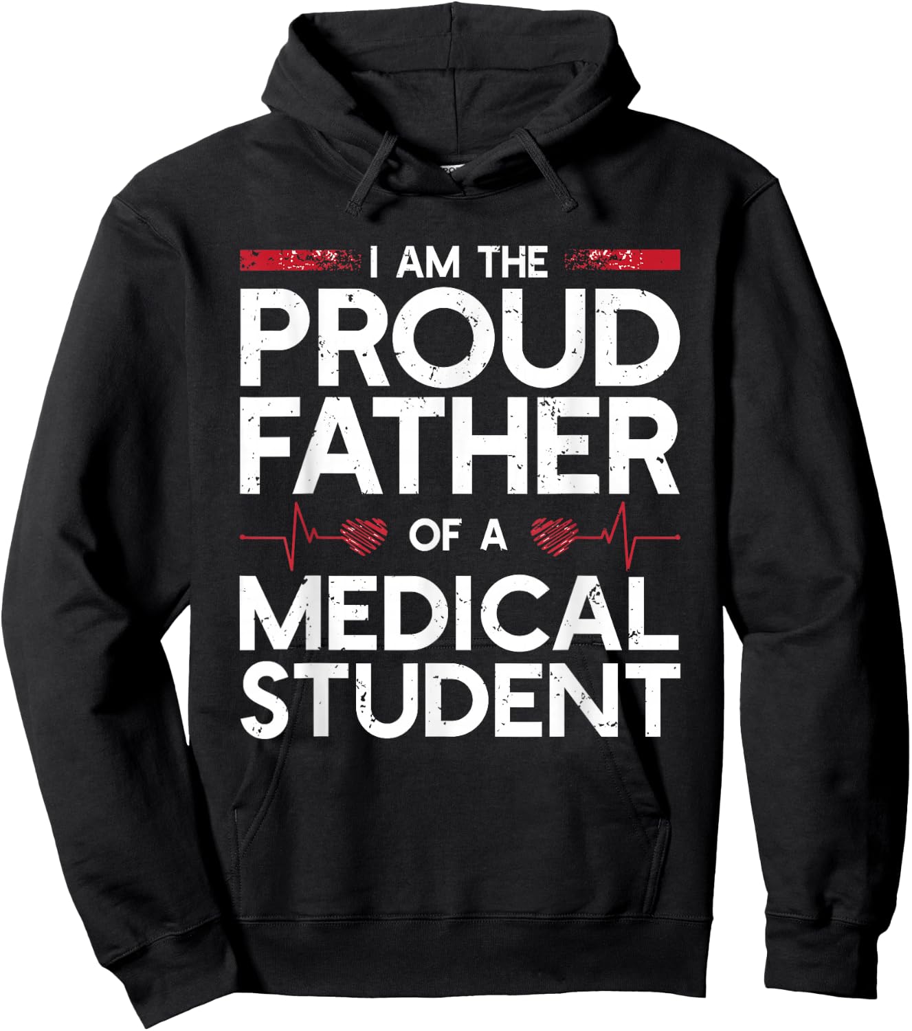 I Am The Proud Father Of A Medical Student Hoodie - Hoodie | Black