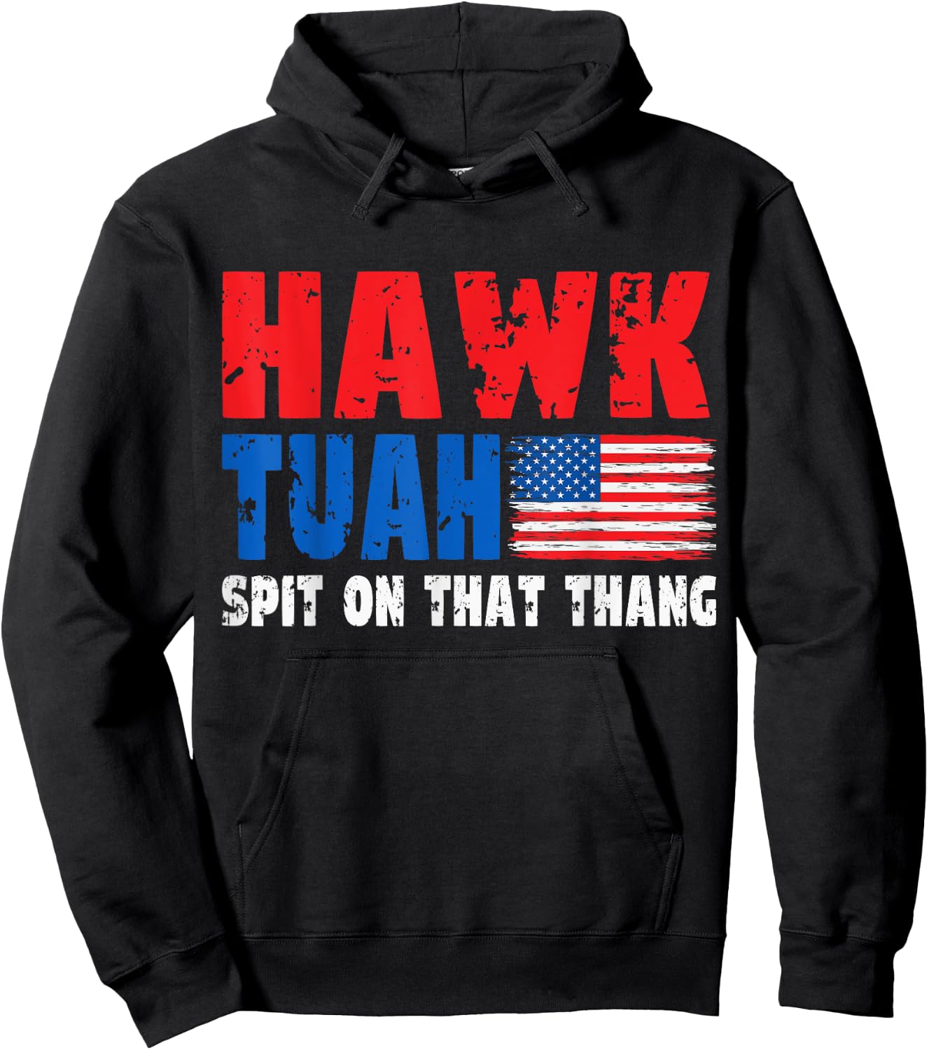 Hawk Tuah American Flag Blue Red White Men Women USA Funny Hoodie - Hoodie | Black