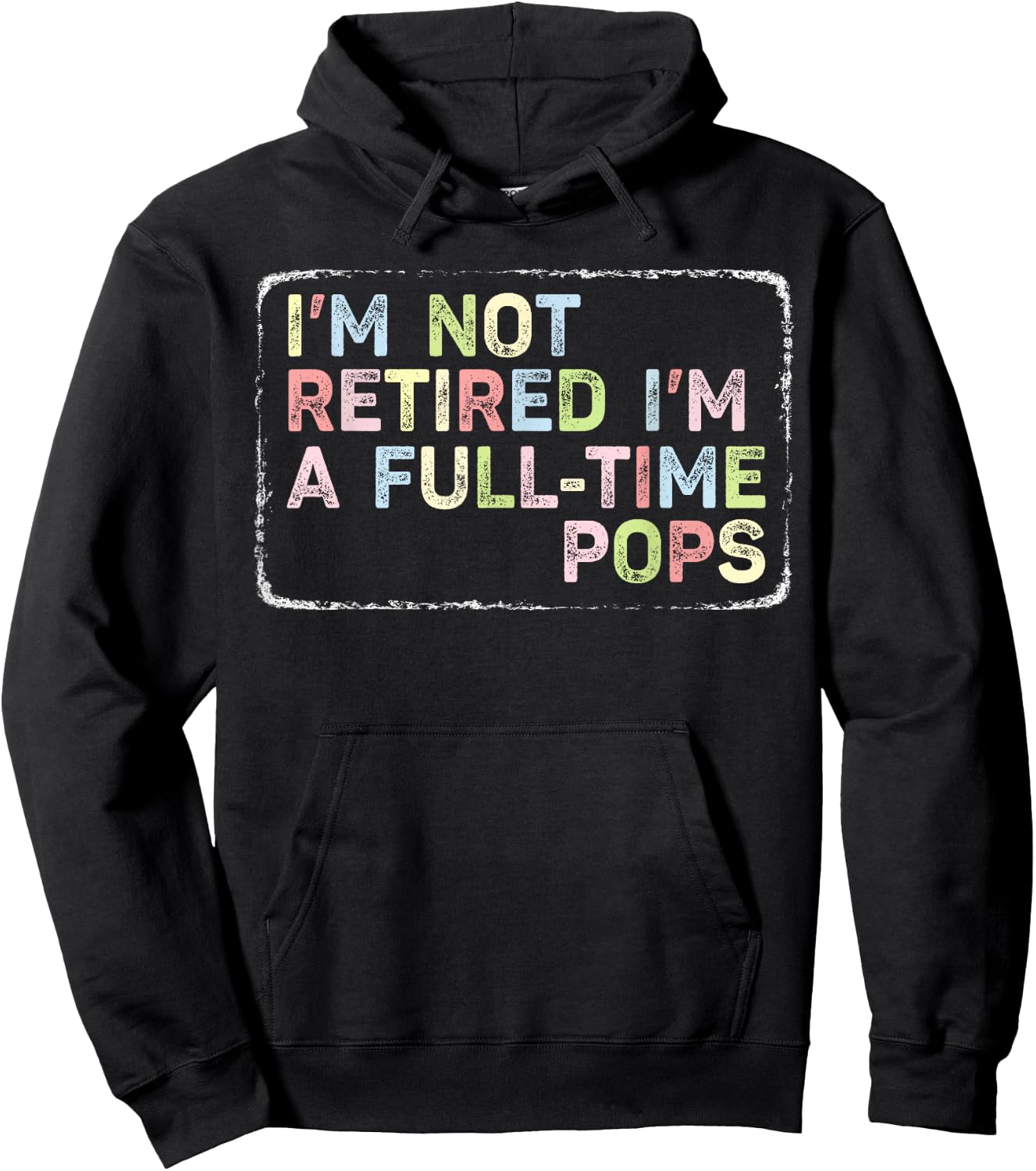 I'm Not Retired I'm A Full-time Pops Vintage Retired Hoodie - Hoodie | Black