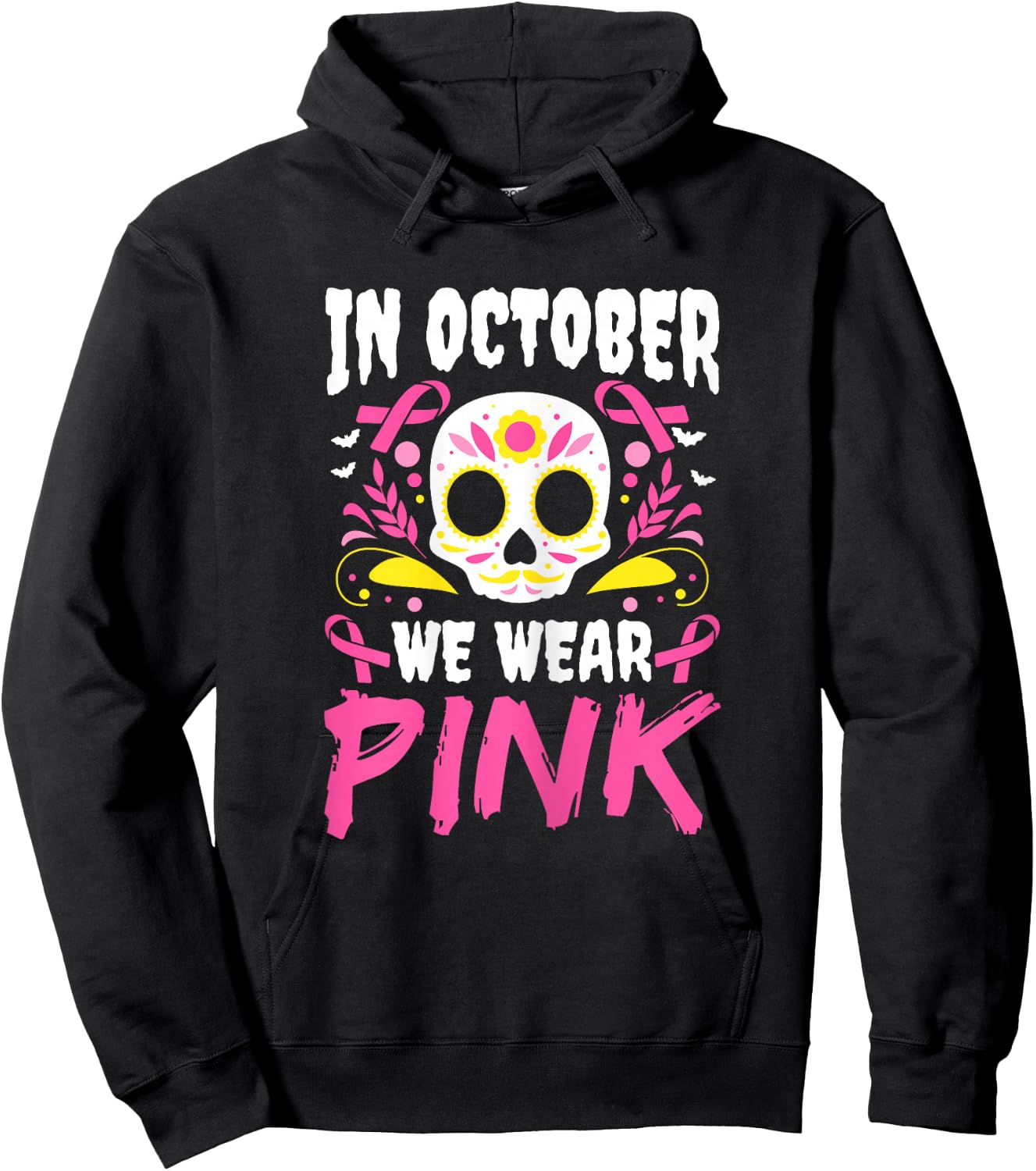 In October We Wear Pink Mexican Halloween Cancer Fighter Hoodie - Hoodie | Black