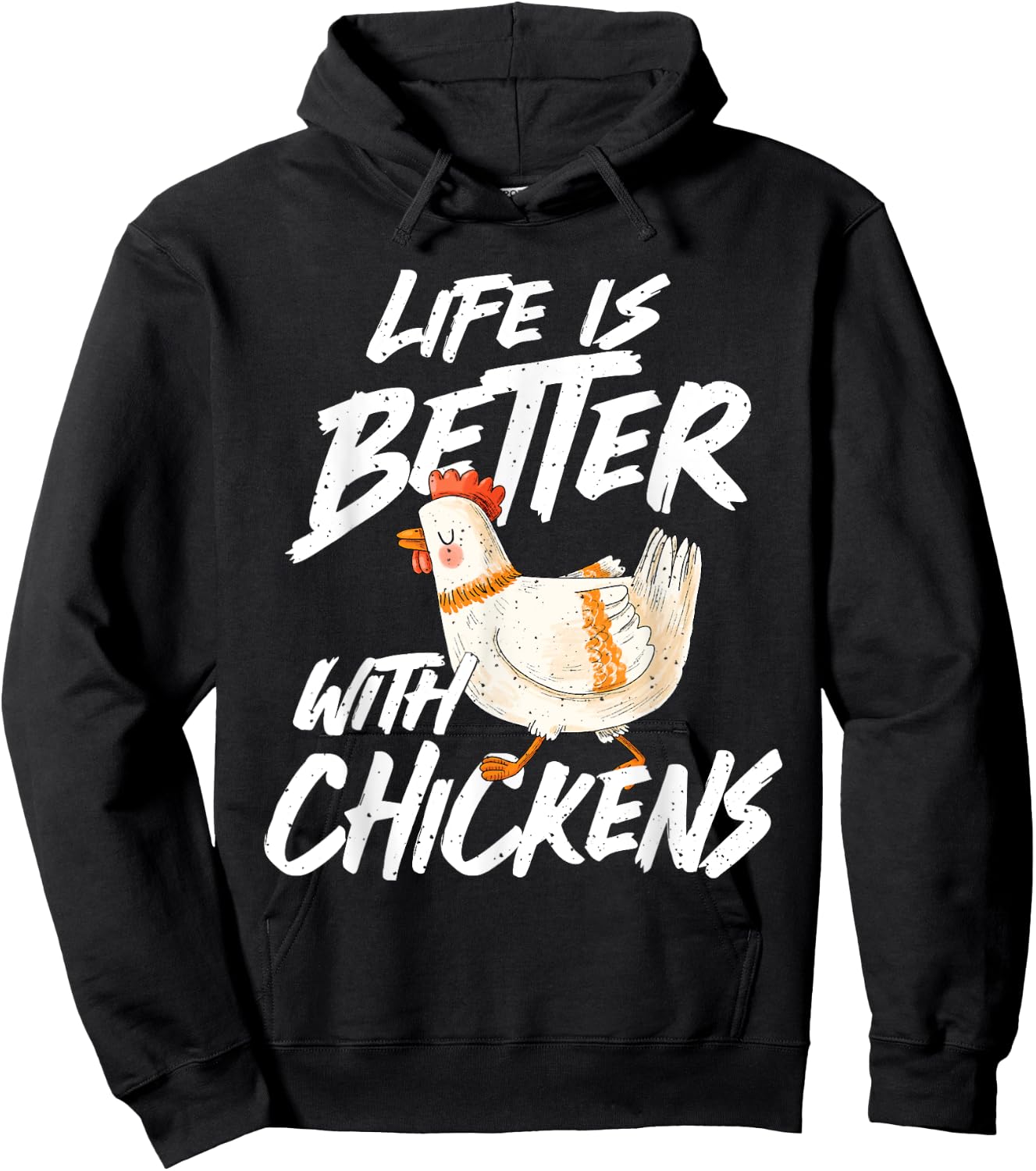 Life is Better With Chickens - Chicken Lover Farming Hoodie - Hoodie | Black