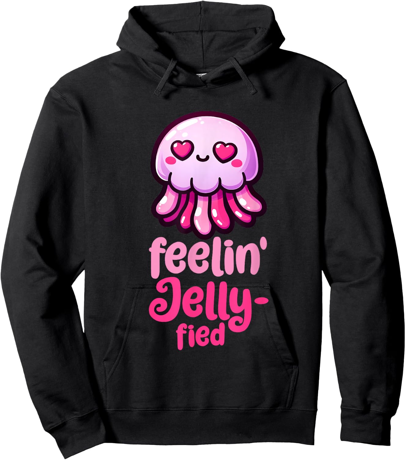 Feelin' Jelly-fied - Cute Jellyfish Hoodie - Hoodie | Black