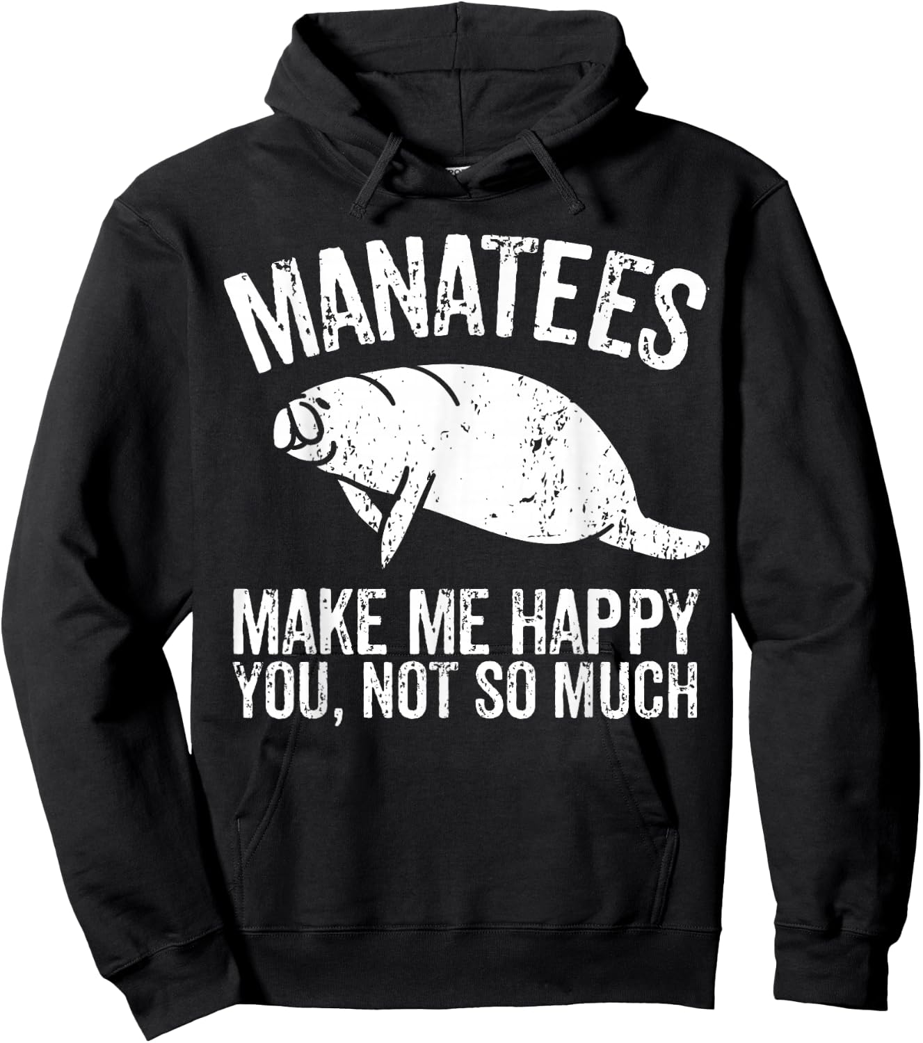Manatees Make Me Happy I Sea Cow I Manatee Hoodie - Hoodie | Black