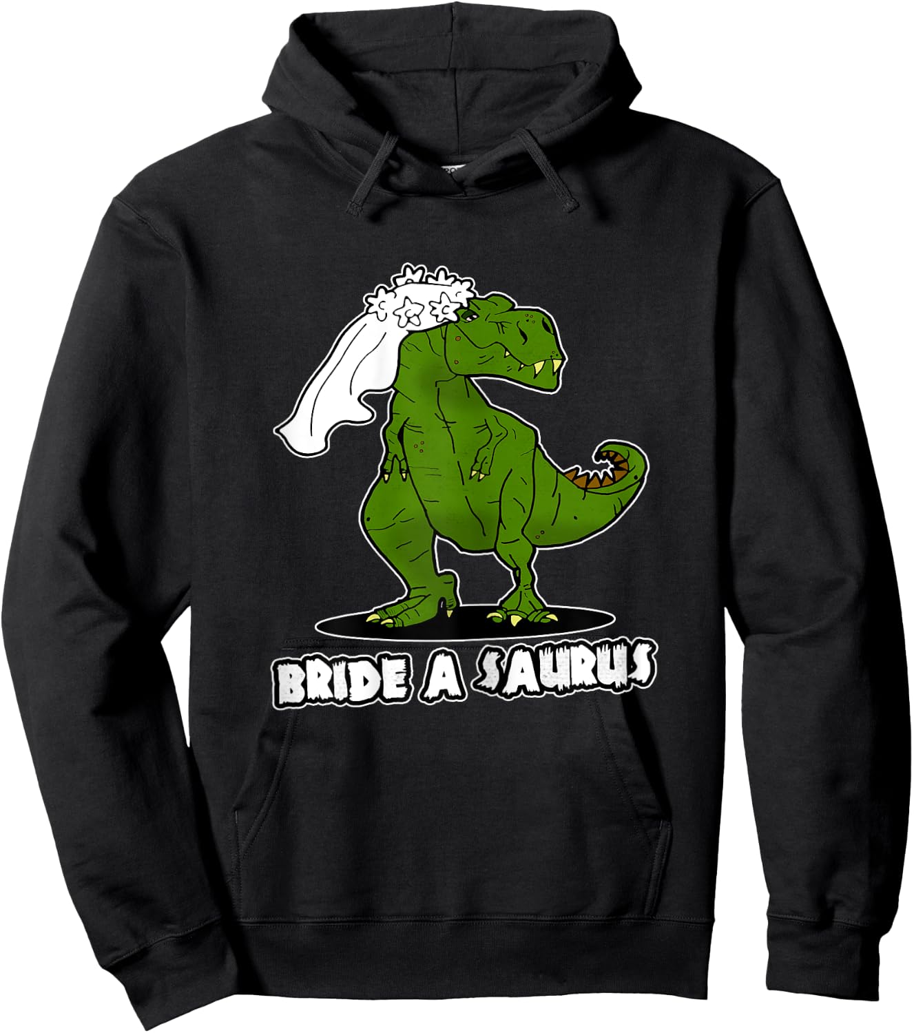 Bride A Saurus - Funny T-Rex / Dinosaur Wedding Gift Hoodie - Hoodie | Black