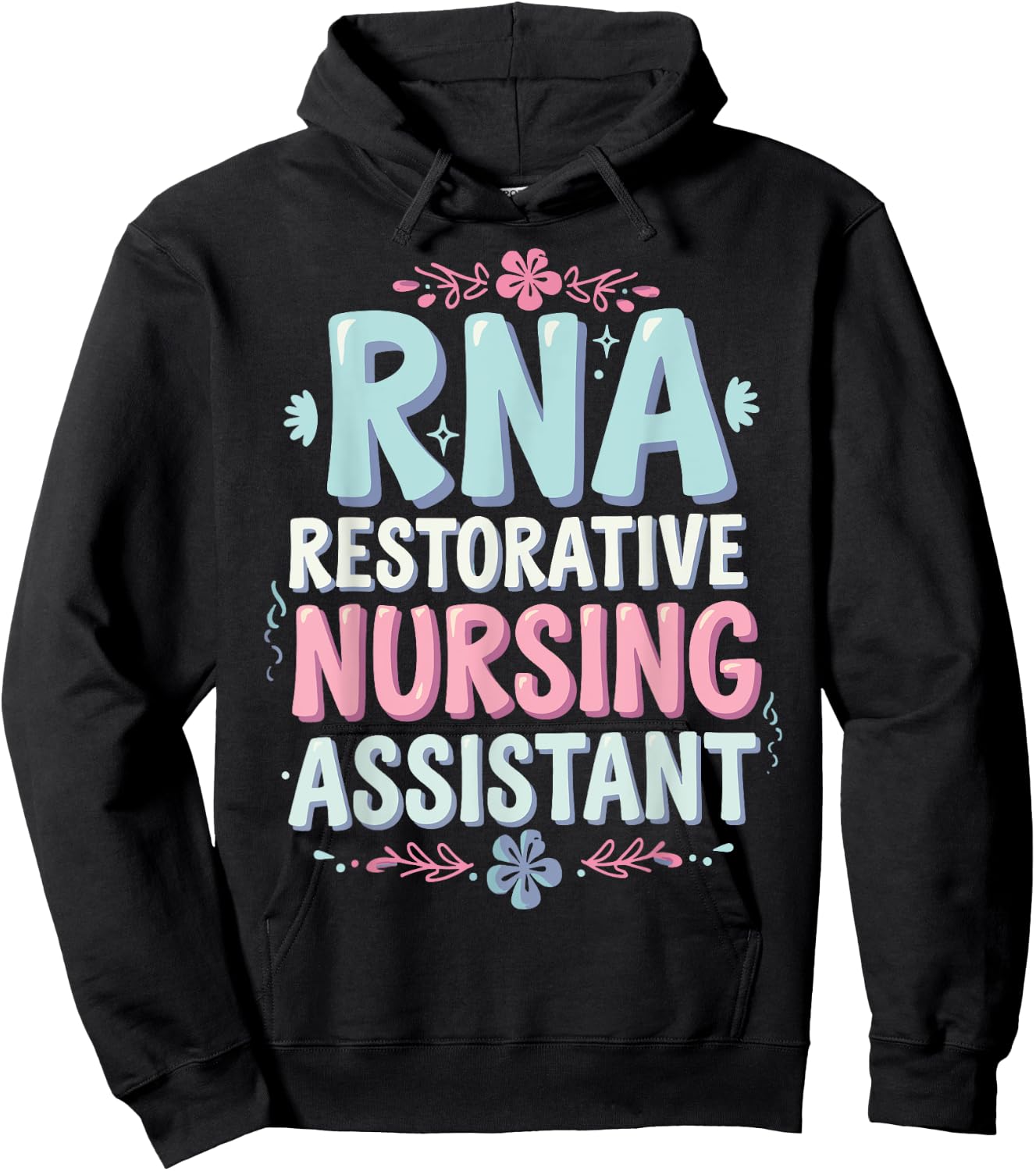 RNA Restorative Nursing Assistant Hoodie - Hoodie | Black