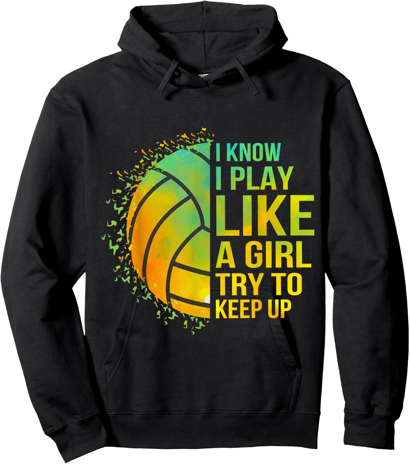Try To Keep Up Girl Volleyball Cute Funny Hoodie - Hoodie | Black