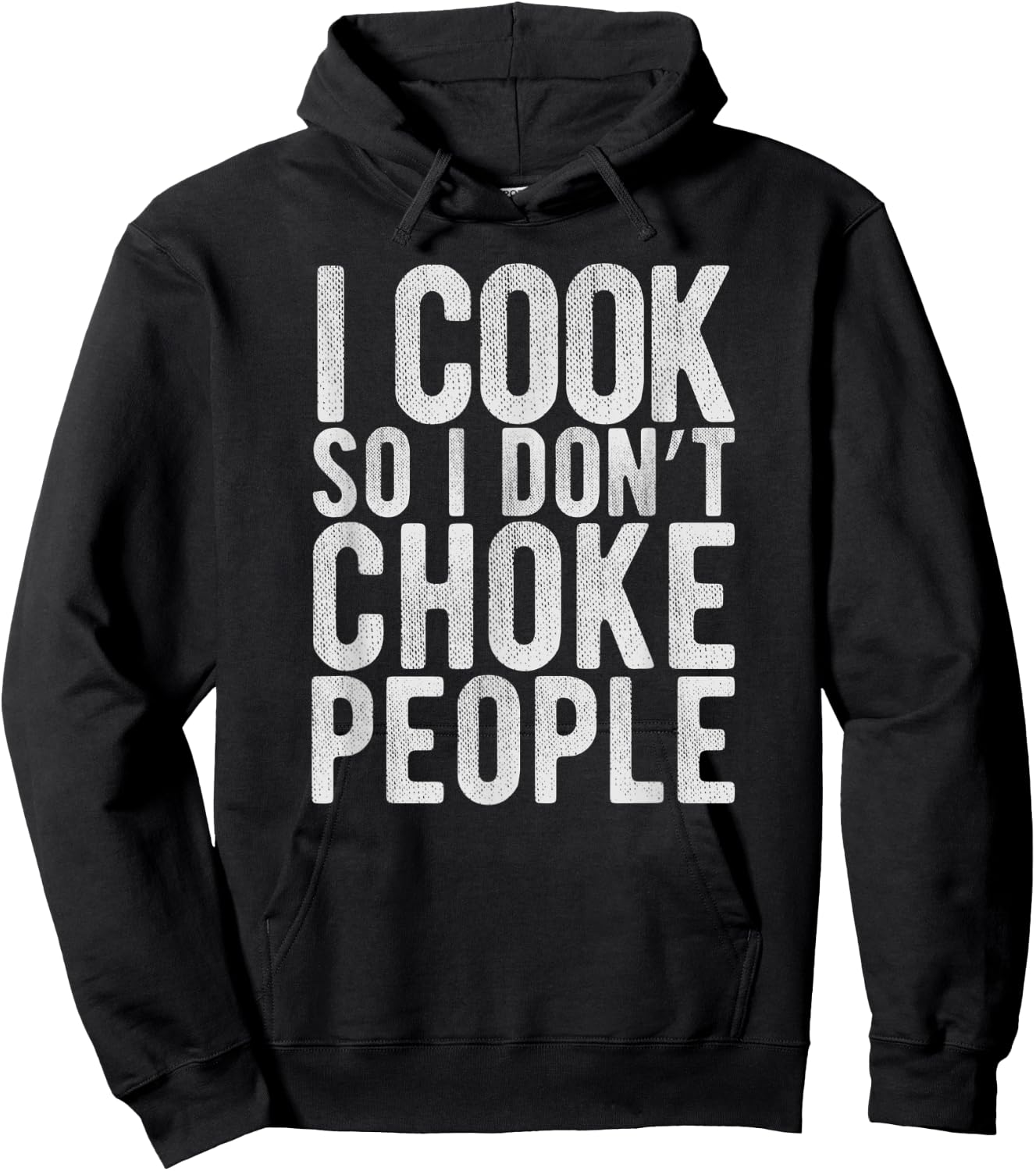 I Cook So I Don't Choke People - Chefs Funny Comedy Gag Hoodie - Hoodie | Black