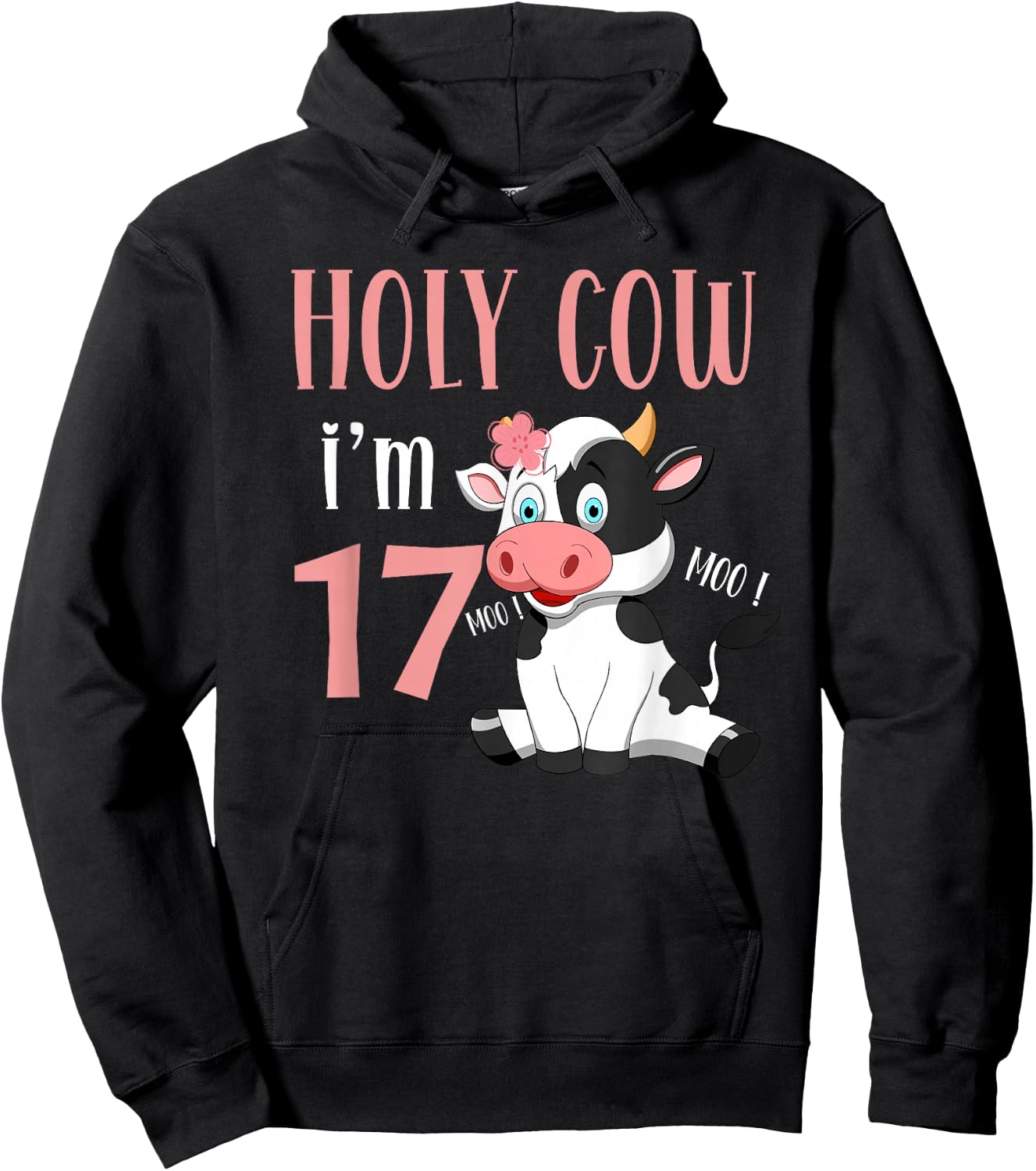 Holy Cow I'm 17 Cow Girl Birthday 17 Years Old Hoodie - Hoodie | Black