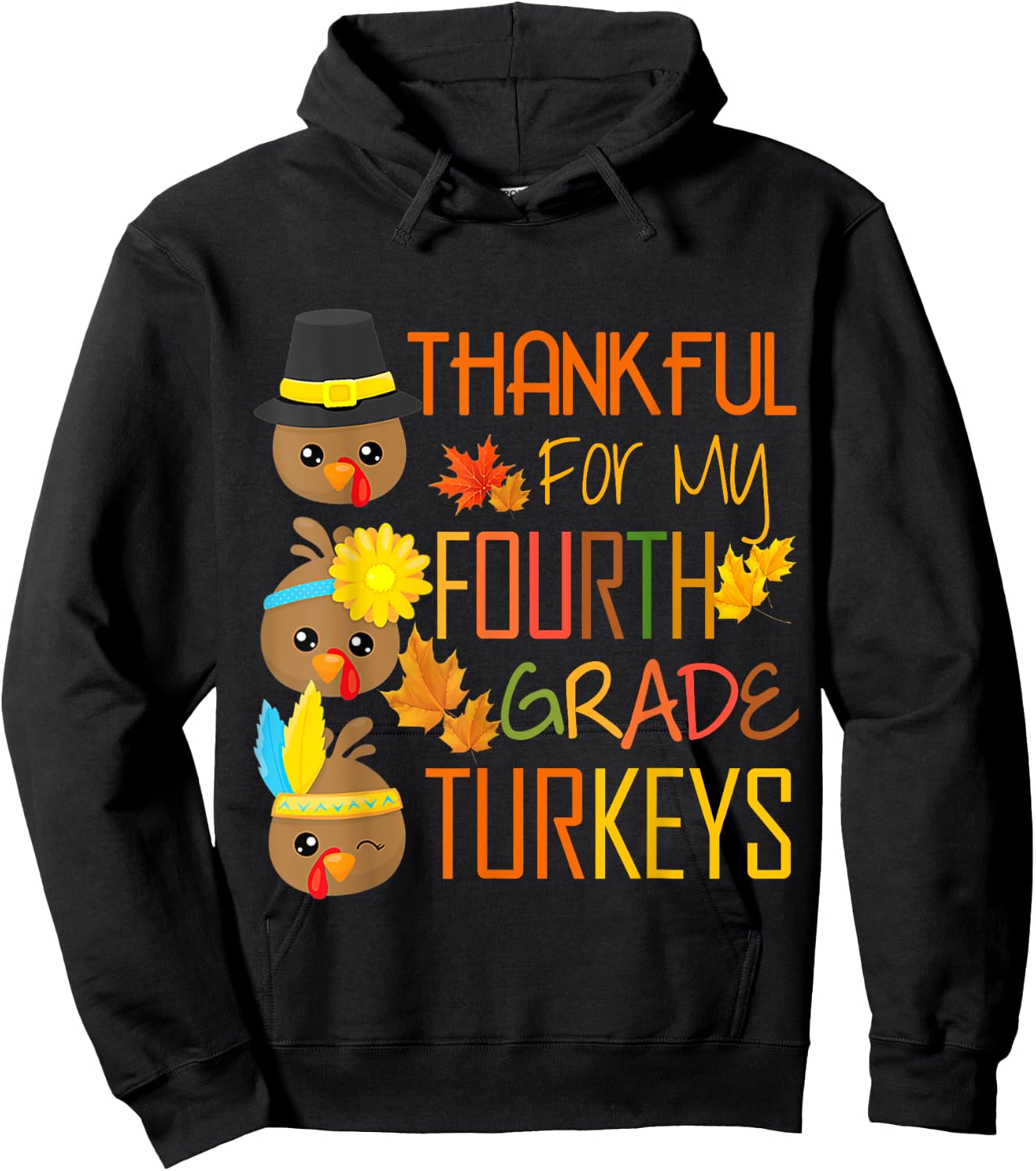 Thankful For My 4th Grade Turkey Thanksgiving Turkey Teacher Hoodie - Hoodie | Black