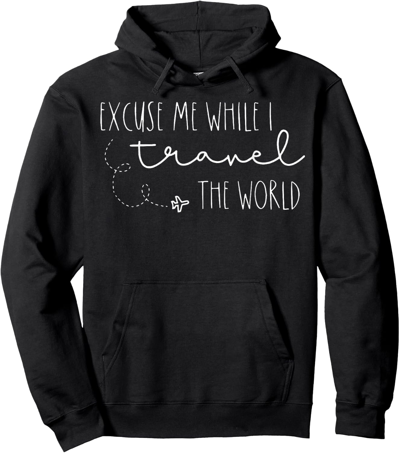 Excuse Me While I Travel The World Hoodie - Hoodie | Black