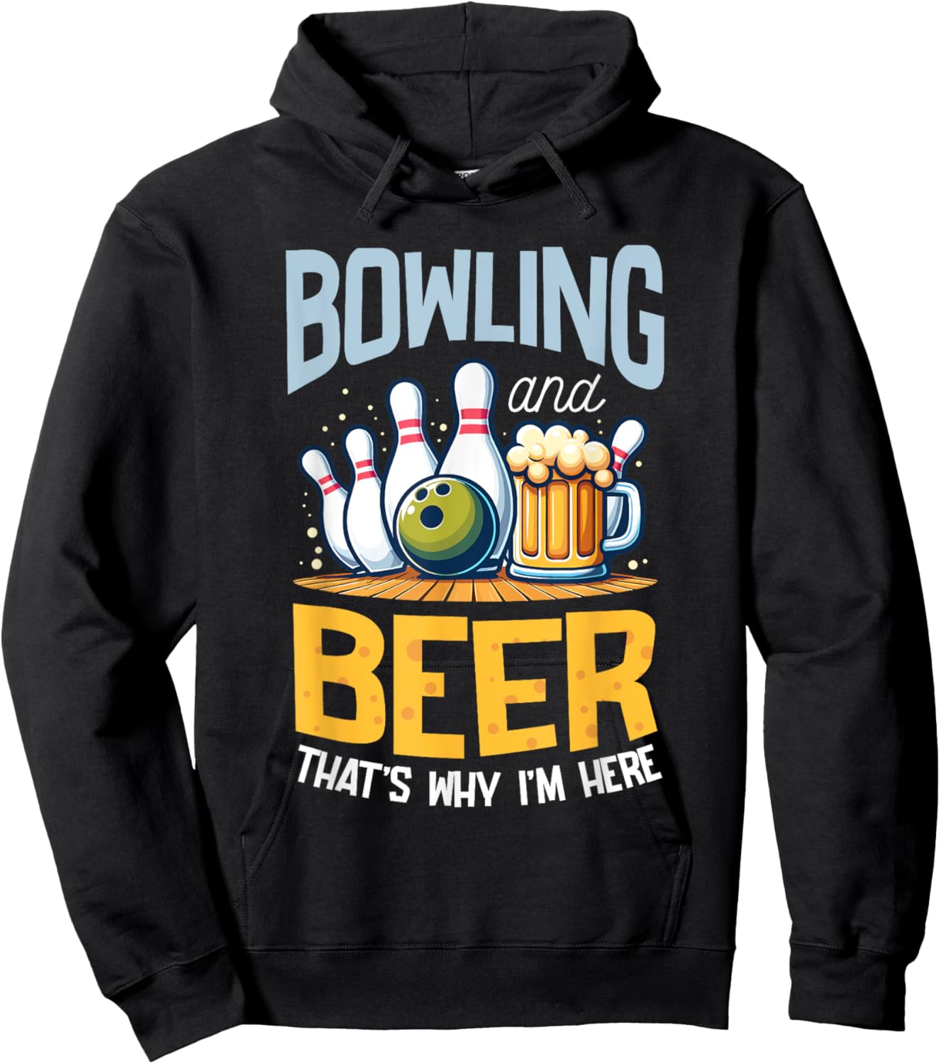 Bowling And Beer That's Why I'm Here Bowler Hoodie - Hoodie | Black