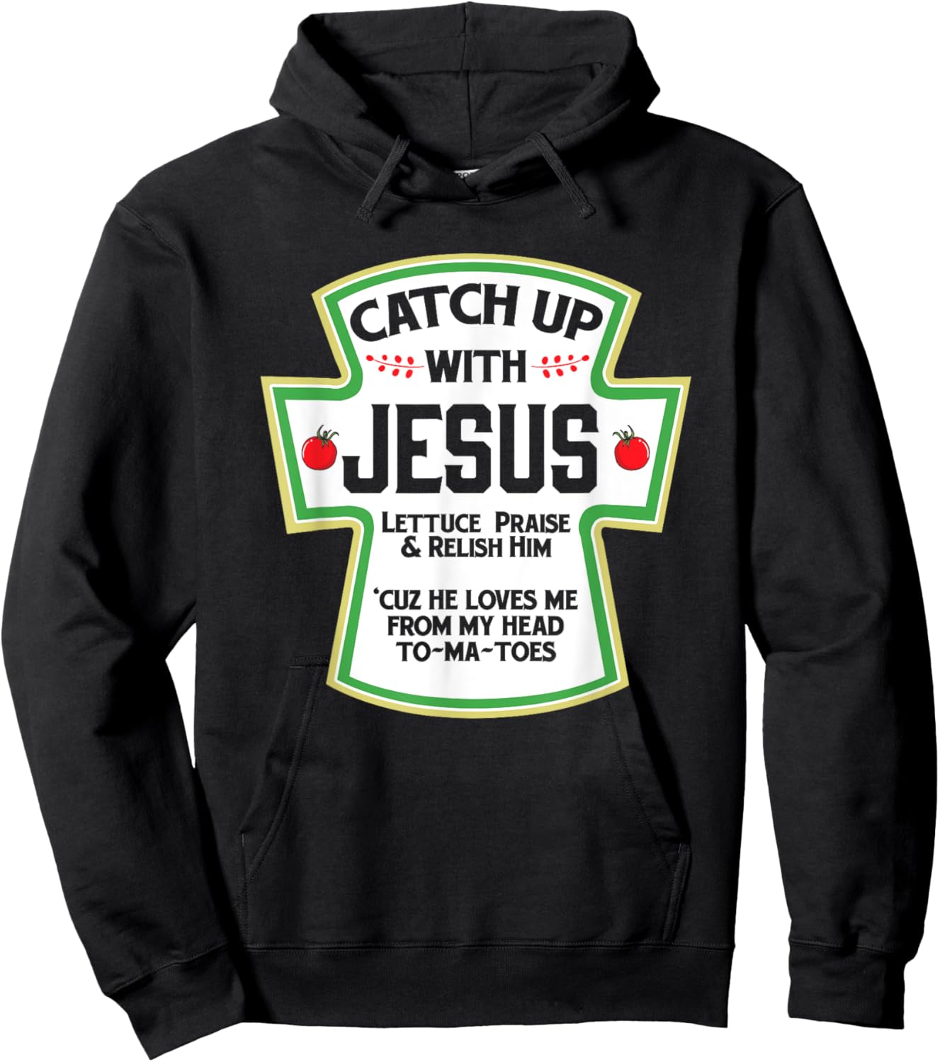 Catch Up With Jesus Christian Funny Gift Hoodie - Hoodie | Black