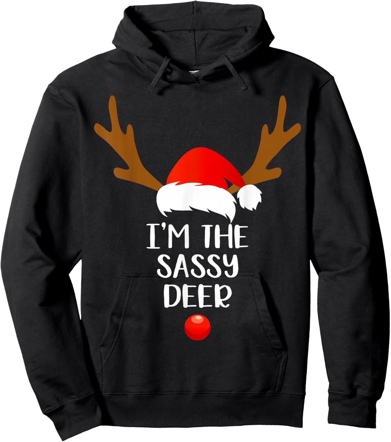 I'm The Sassy Deer Matching Family Group Gift Fun Christmas Hoodie - Hoodie | Black