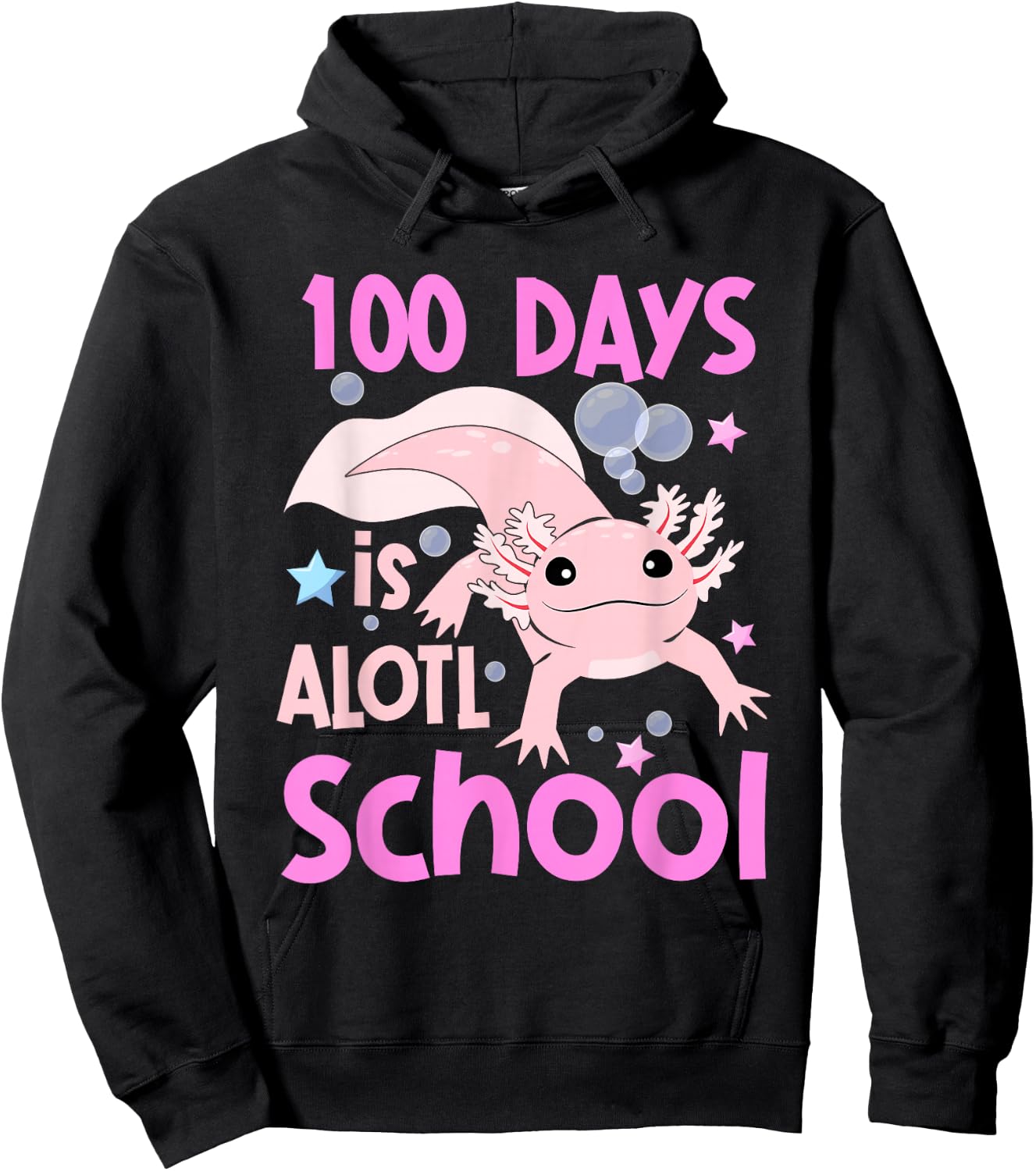 100 Days is Alotl School Funny Axolotl 100th Day of School Hoodie - Hoodie | Black