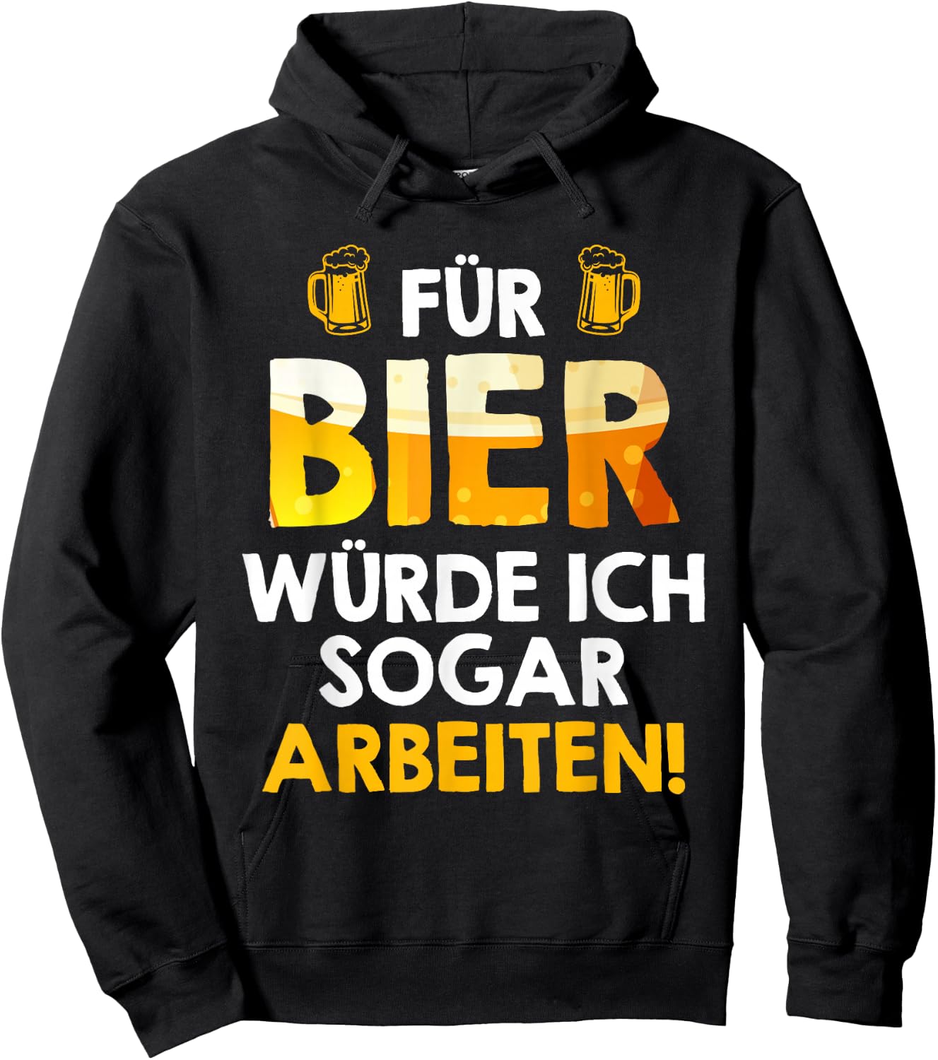 Für Bier würde ich sogar arbeiten Biertrinker Arbeitskollege Hoodie - Hoodie | Black