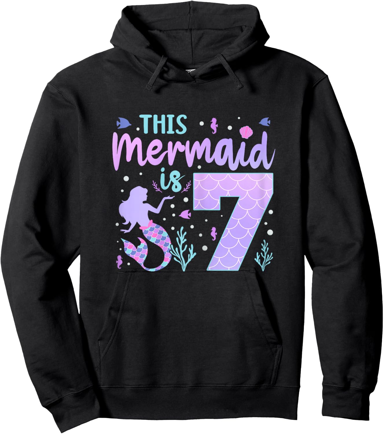 Mermaid Birthday Outfit 7th Bday This Mermaid Is 7 Years Old Hoodie - Hoodie | Black