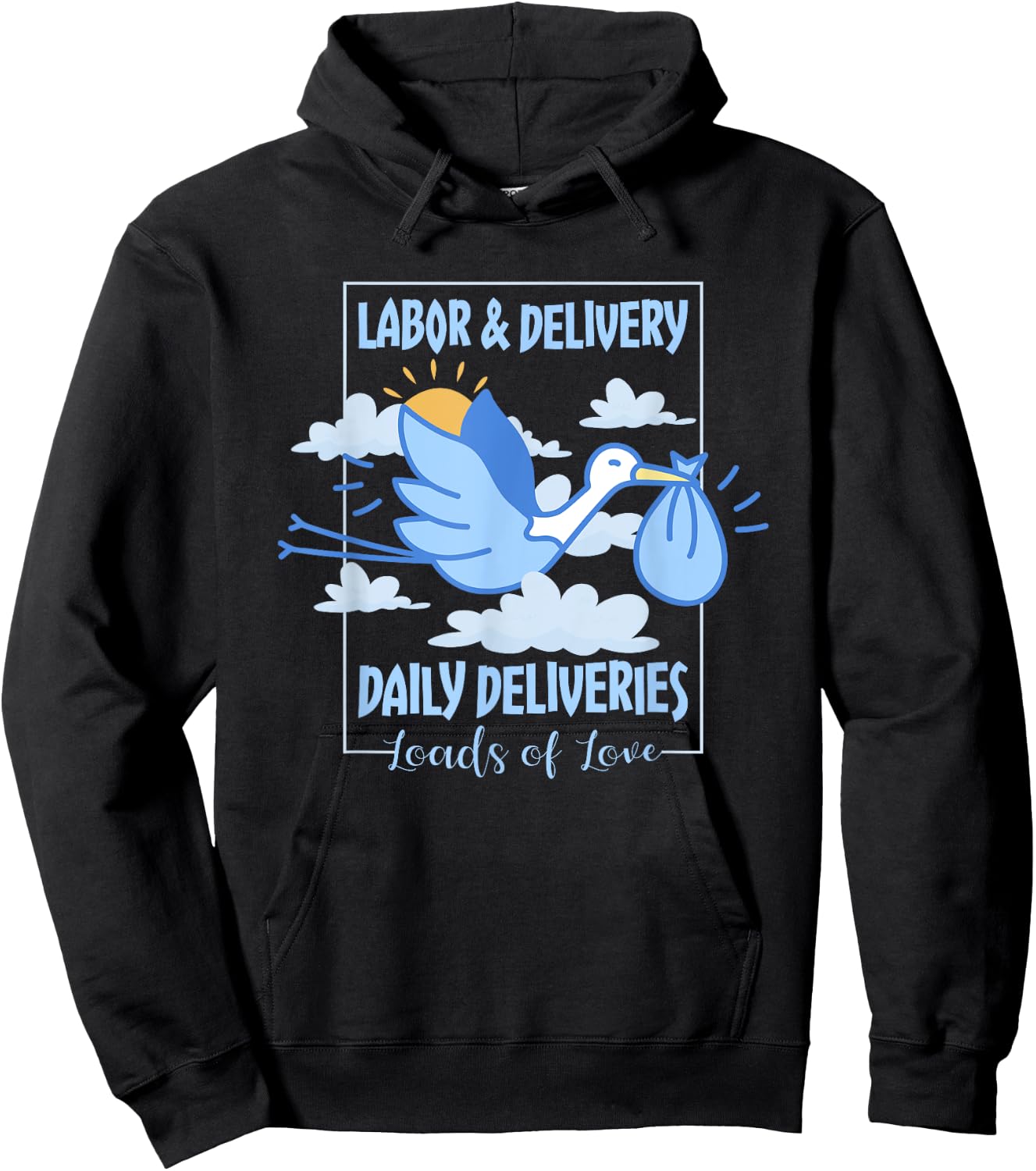 Labor And Delivery Leads Of Love Daily Deliveries, L&D Nurse Hoodie - Hoodie | Black