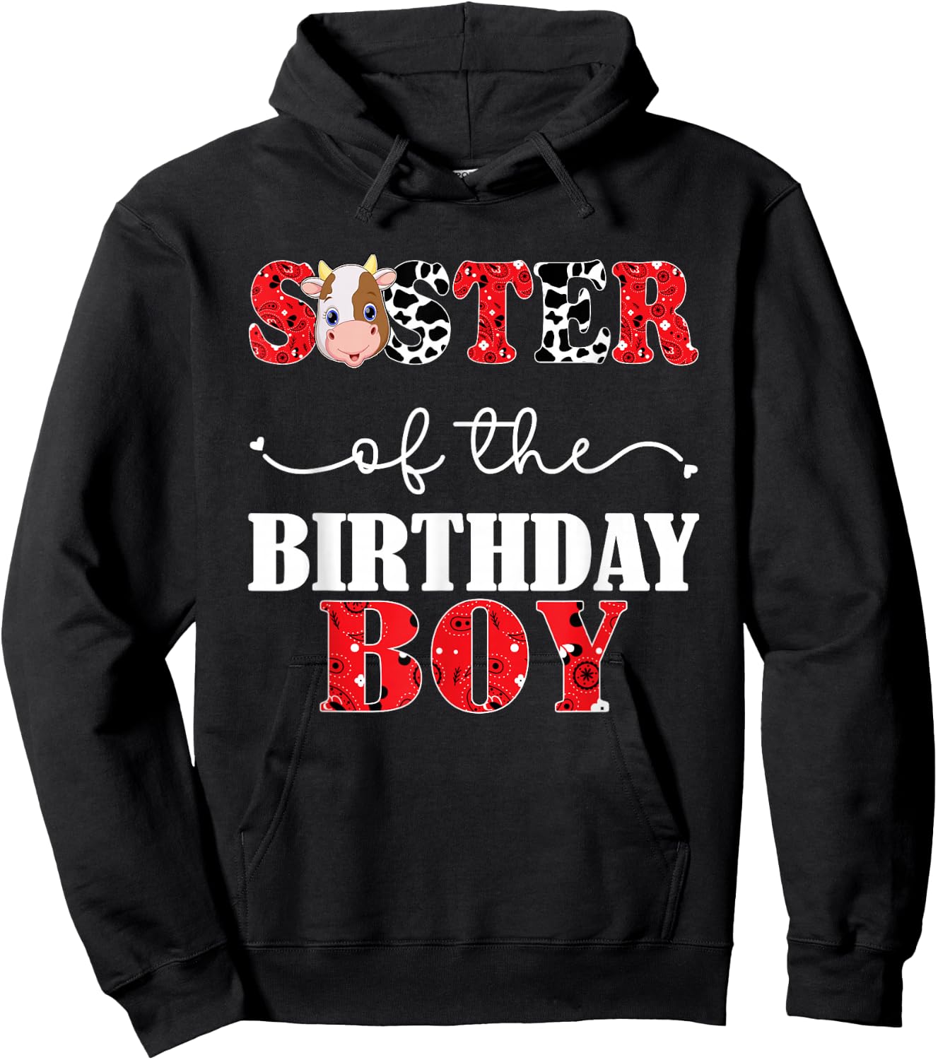 Sister of The Birthday For Boy Cow Farm 1st Birthday Cow Hoodie - Hoodie | Black