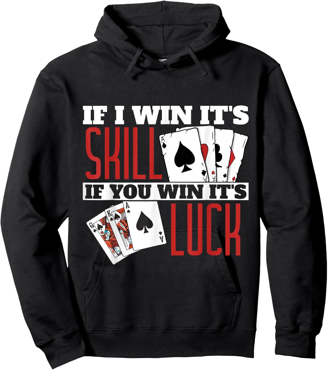 If I Win Its Skill Funny Poker Texas Holdem Hoodie - Hoodie | Black