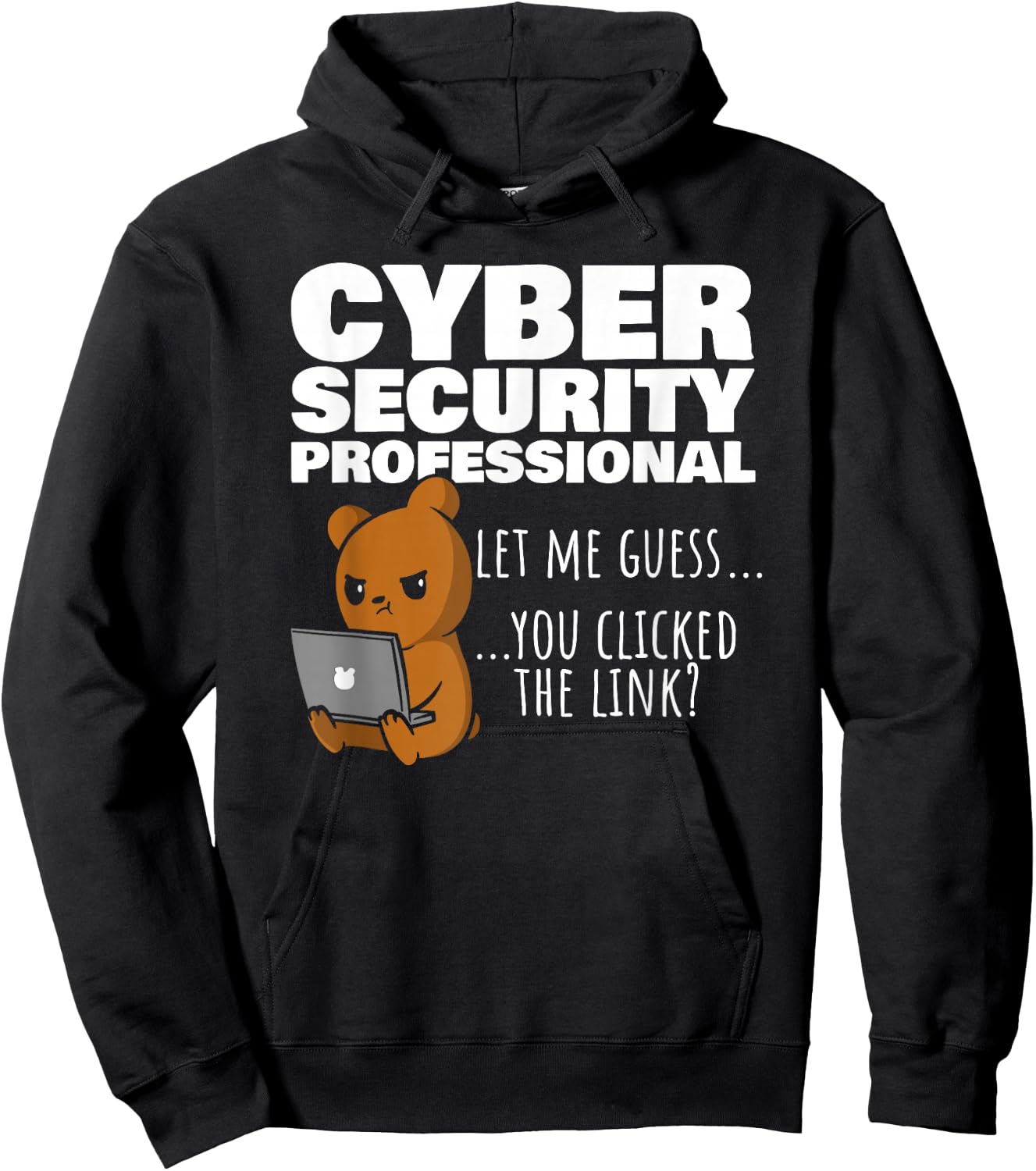 You Clicked The Link? Funny Cybersecurity Infosec Hoodie - Hoodie | Black