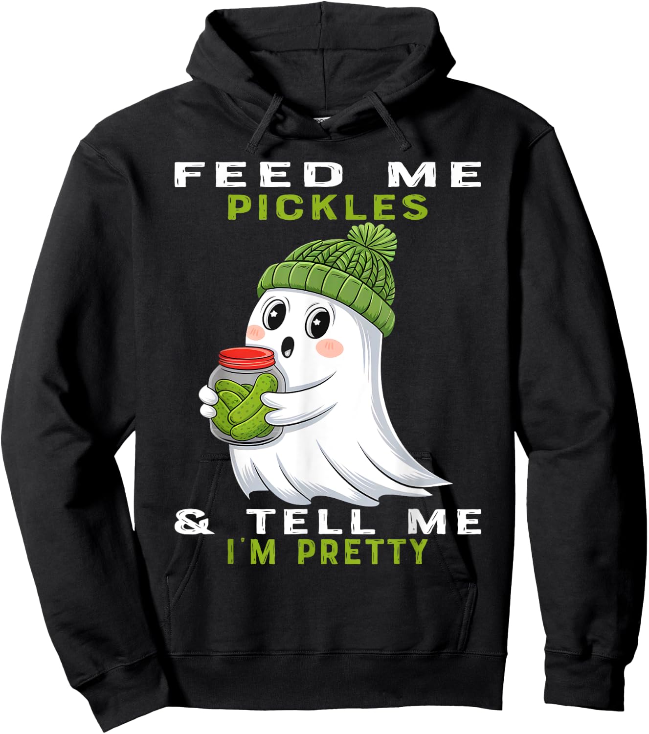 Feed Me Pickles And Tell Me I'm Pretty Halloween Pickles Hoodie - Hoodie | Black