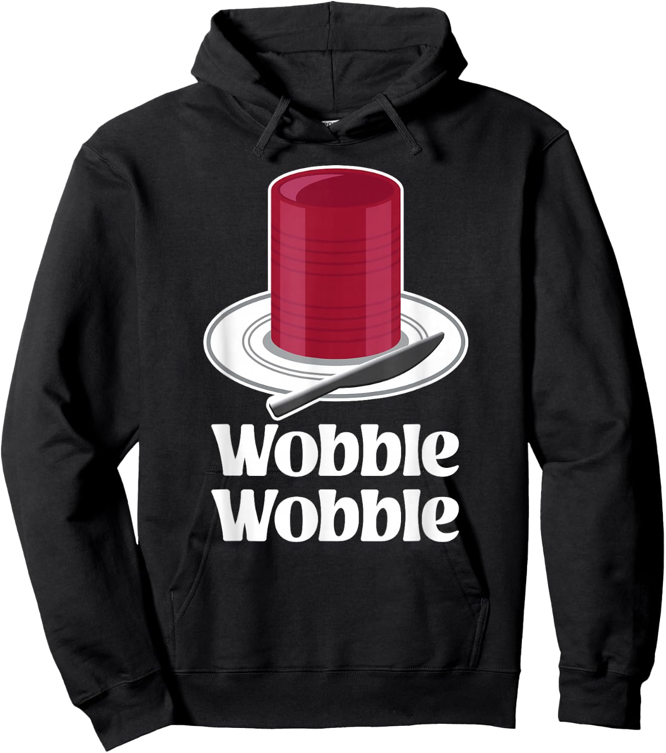 Thanksgiving Canned Cranberry Sauce Turkey Day Wobble Funny Hoodie - Hoodie | Black