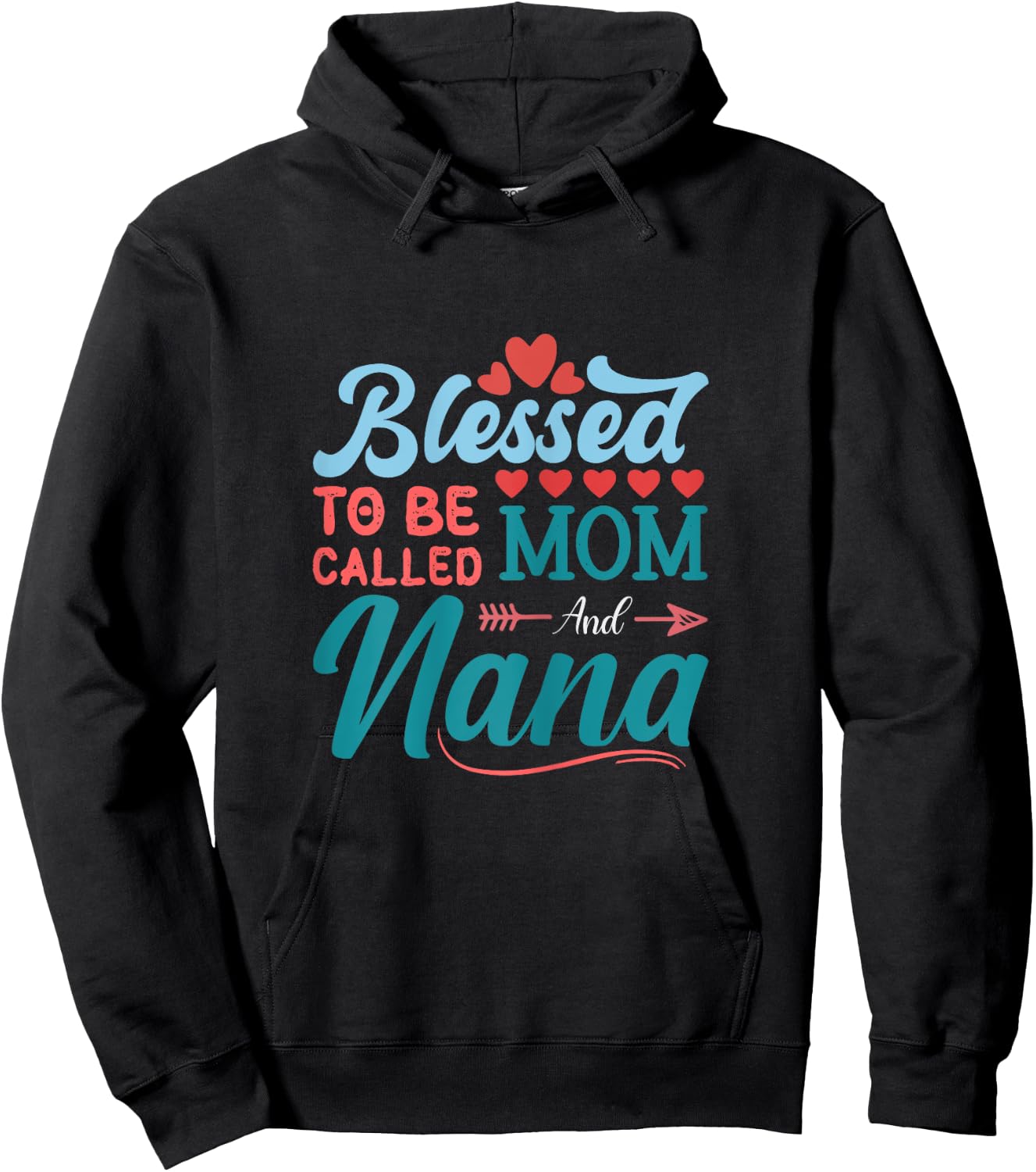 blessed to be called mom and NANA floral cute mothers day Hoodie - Hoodie | Black