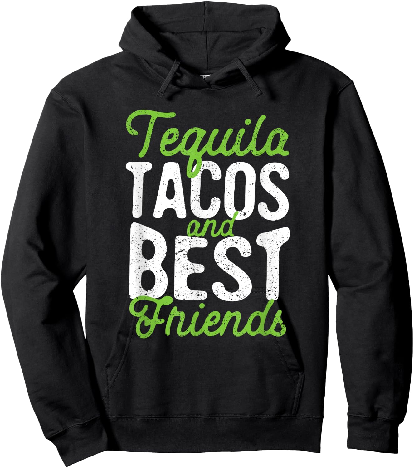 Tequila Tacos And Best Friends Taco Tuesday Cinco De Mayo Hoodie - Hoodie | Black