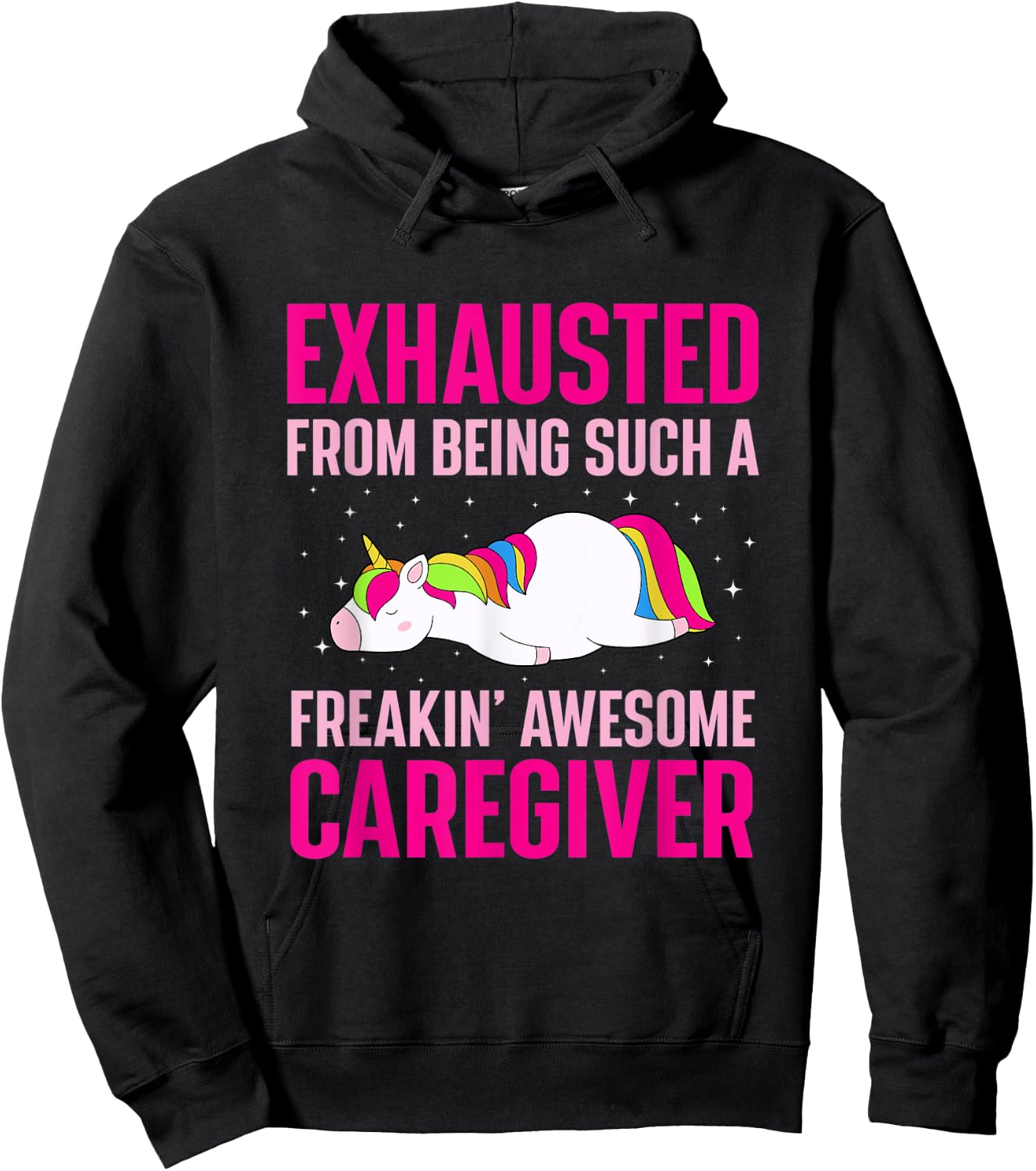 Exhausted From Being Awesome Caregiver Funny Unicorn Hoodie - Hoodie | Black
