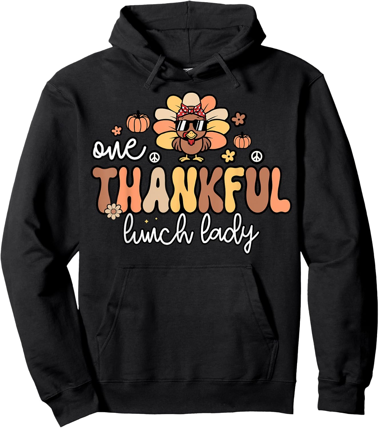 One Thankful Lunch Lady Groovy Thanksgiving Cafeteria Worker Hoodie - Hoodie | Black