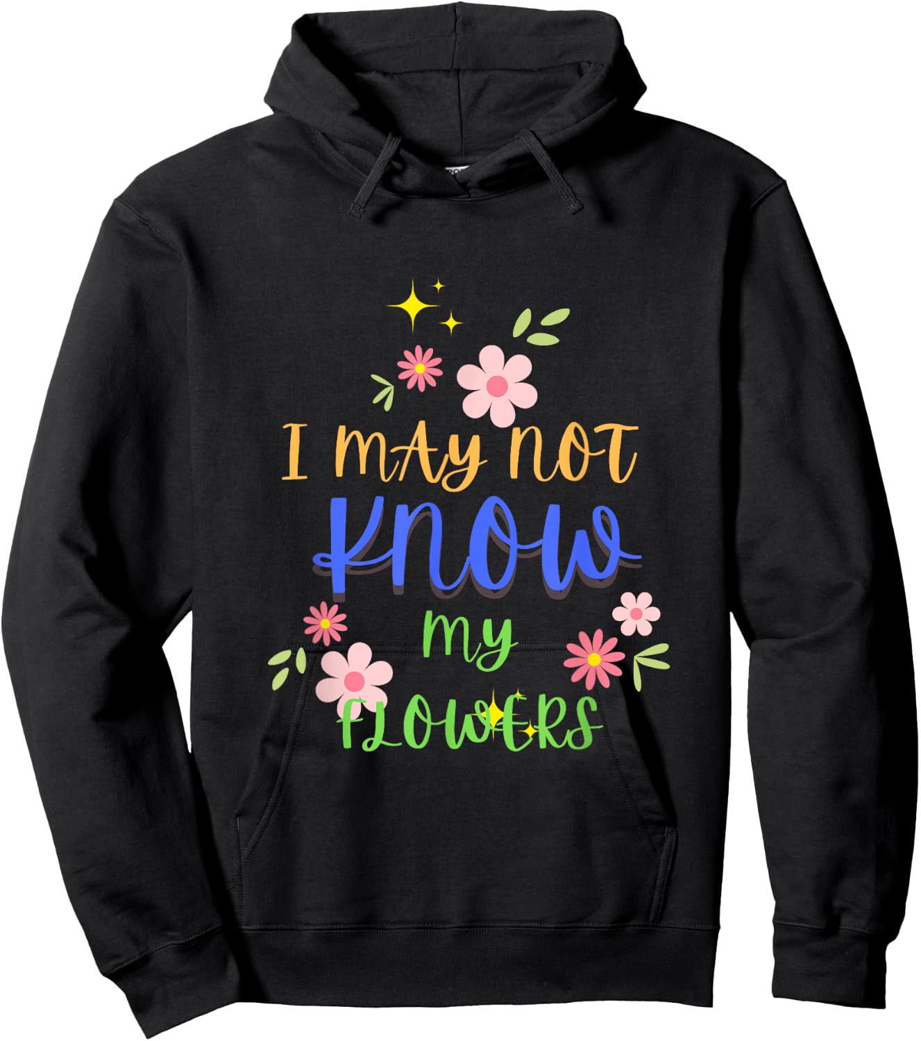 I May Not Know My Flowers Retro Hoodie - Hoodie | Black