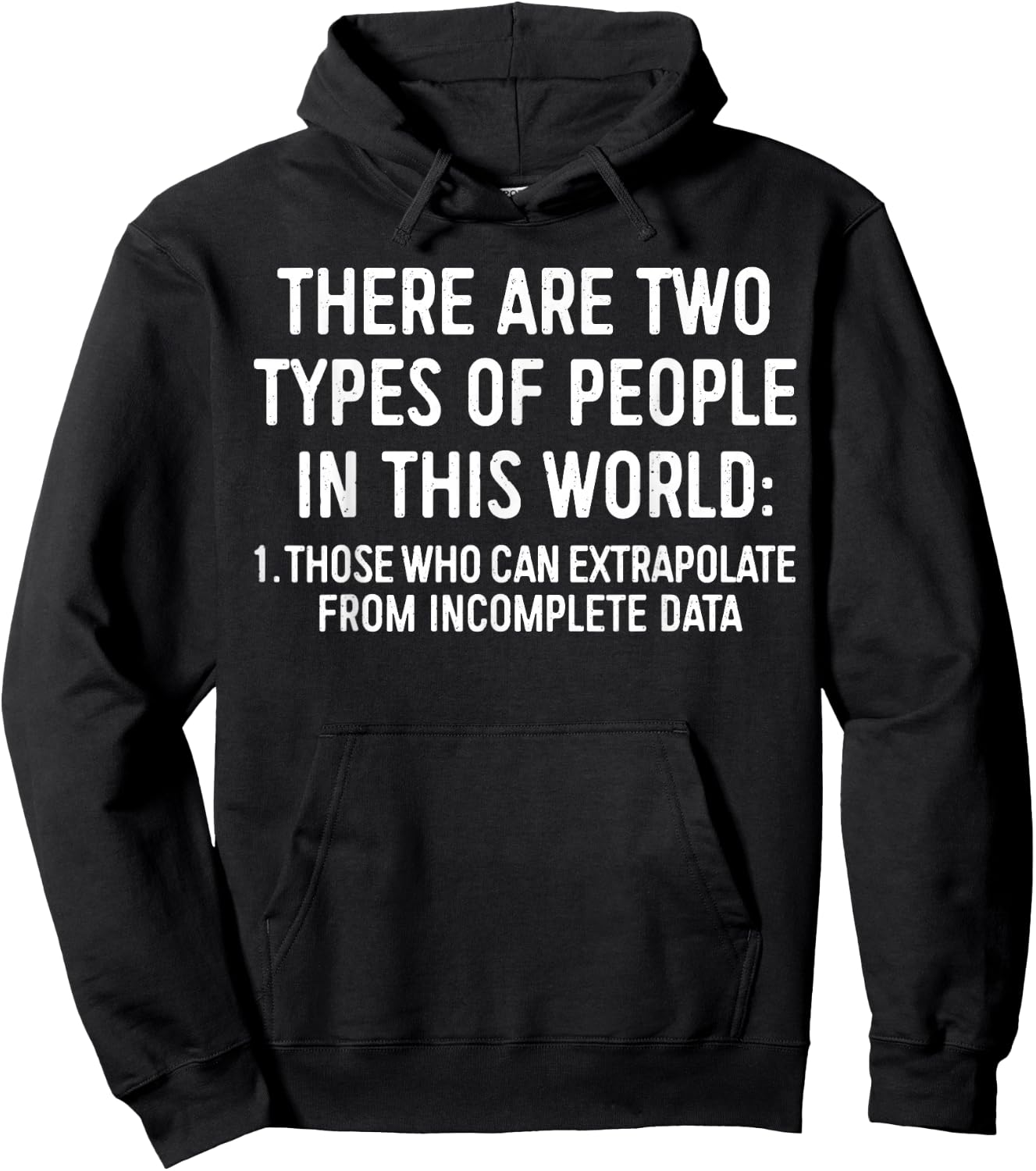 There Are Two Types Of People In This World Shirt Men Women Hoodie - Hoodie | Black